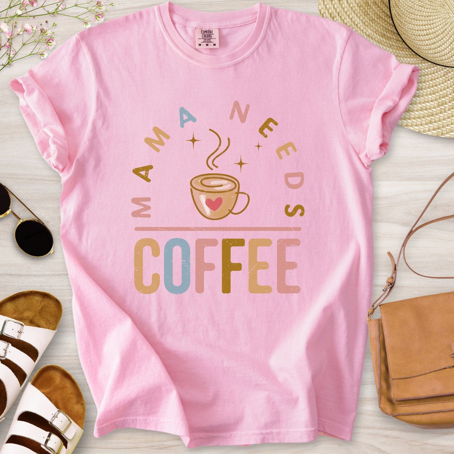 Mama Needs Coffee T-Shirt