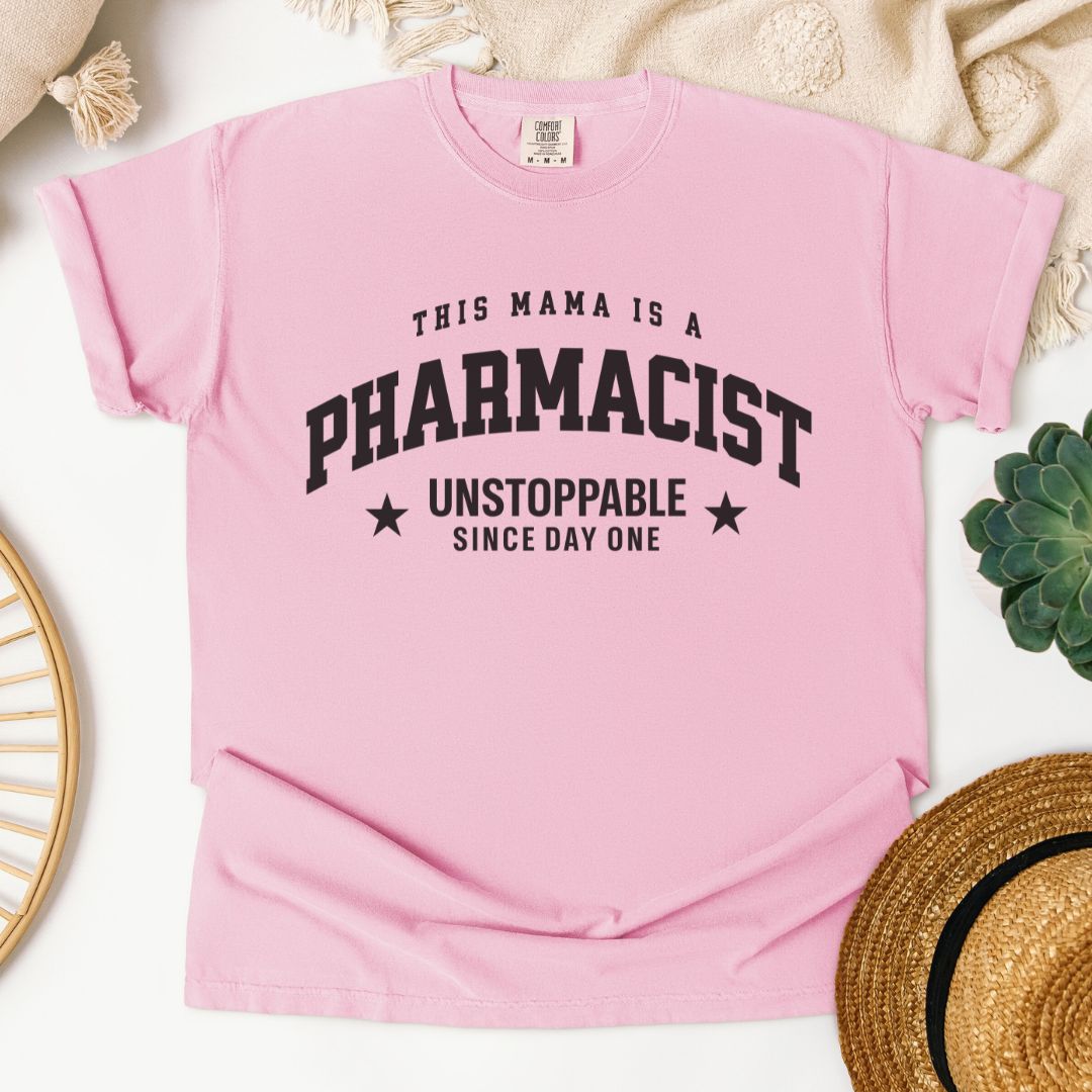 This Mama Is A Pharmacist T-Shirt