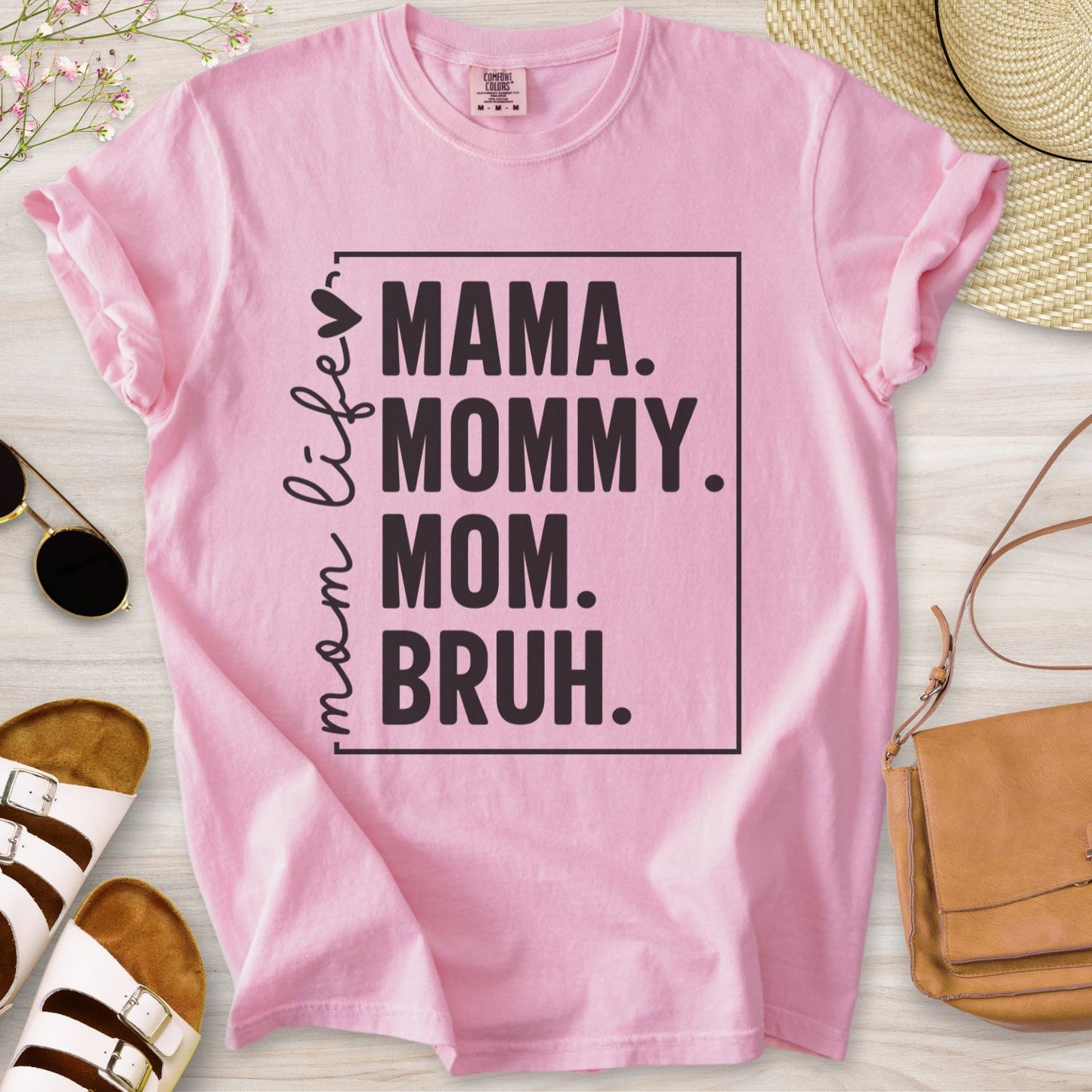 Mom Life Mama Mommy Mom Bruh T-Shirt