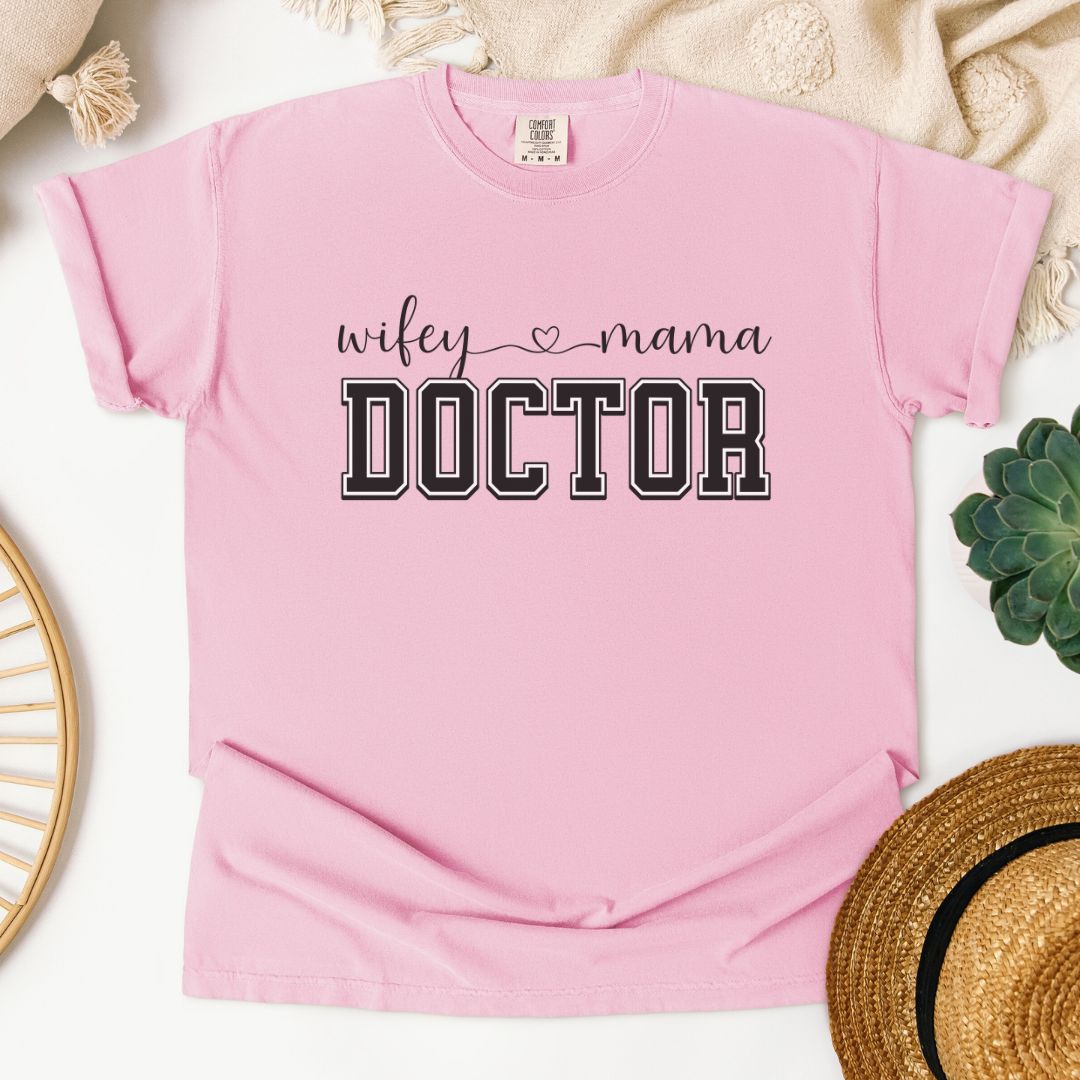 Wifey Mama Doctor T-Shirt