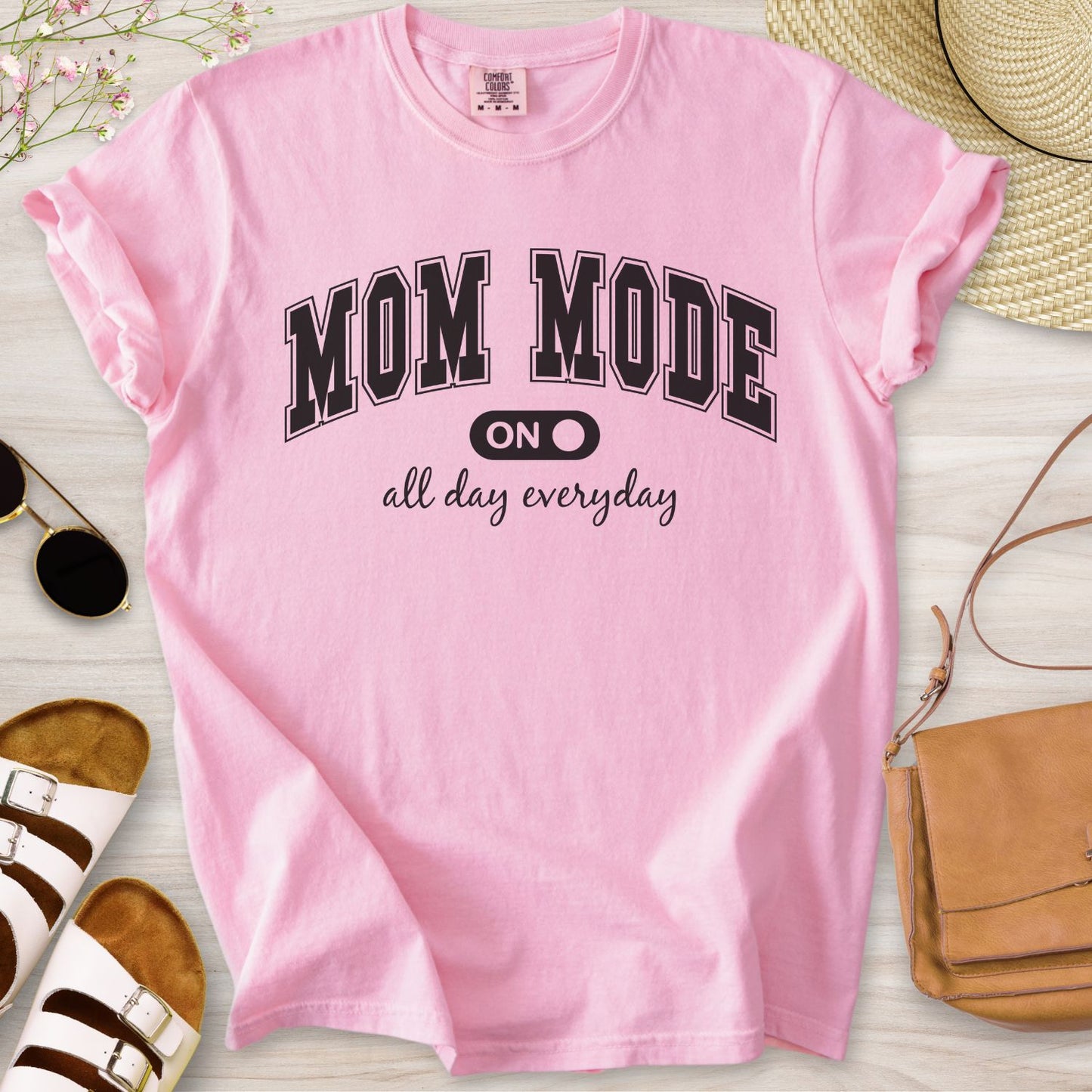 Mom Mode On T-Shirt