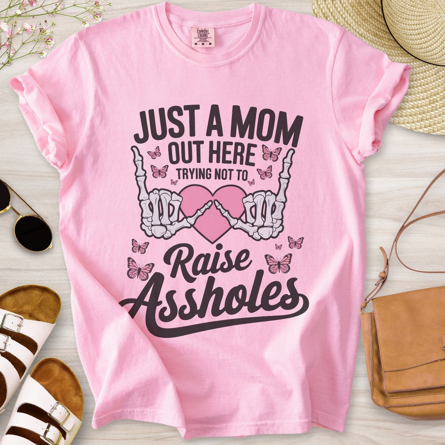 Just A Mom Out Here T-Shirt