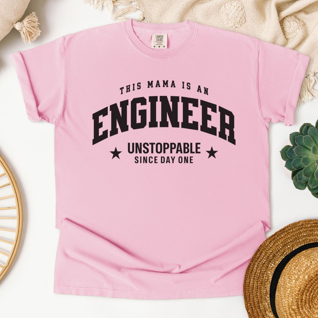 This Mama Is An Engineer T-Shirt