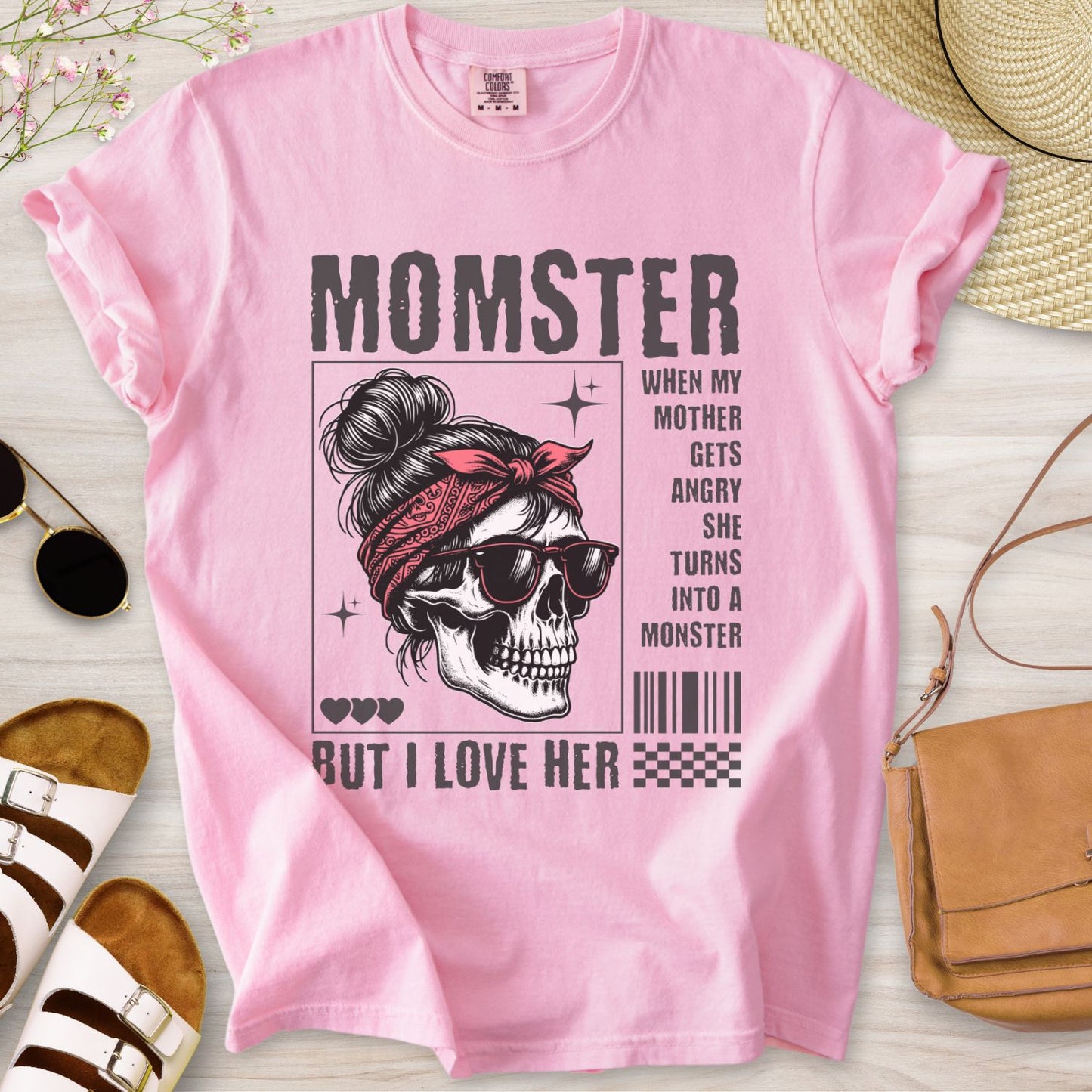 Momster But I Love Her T-Shirt