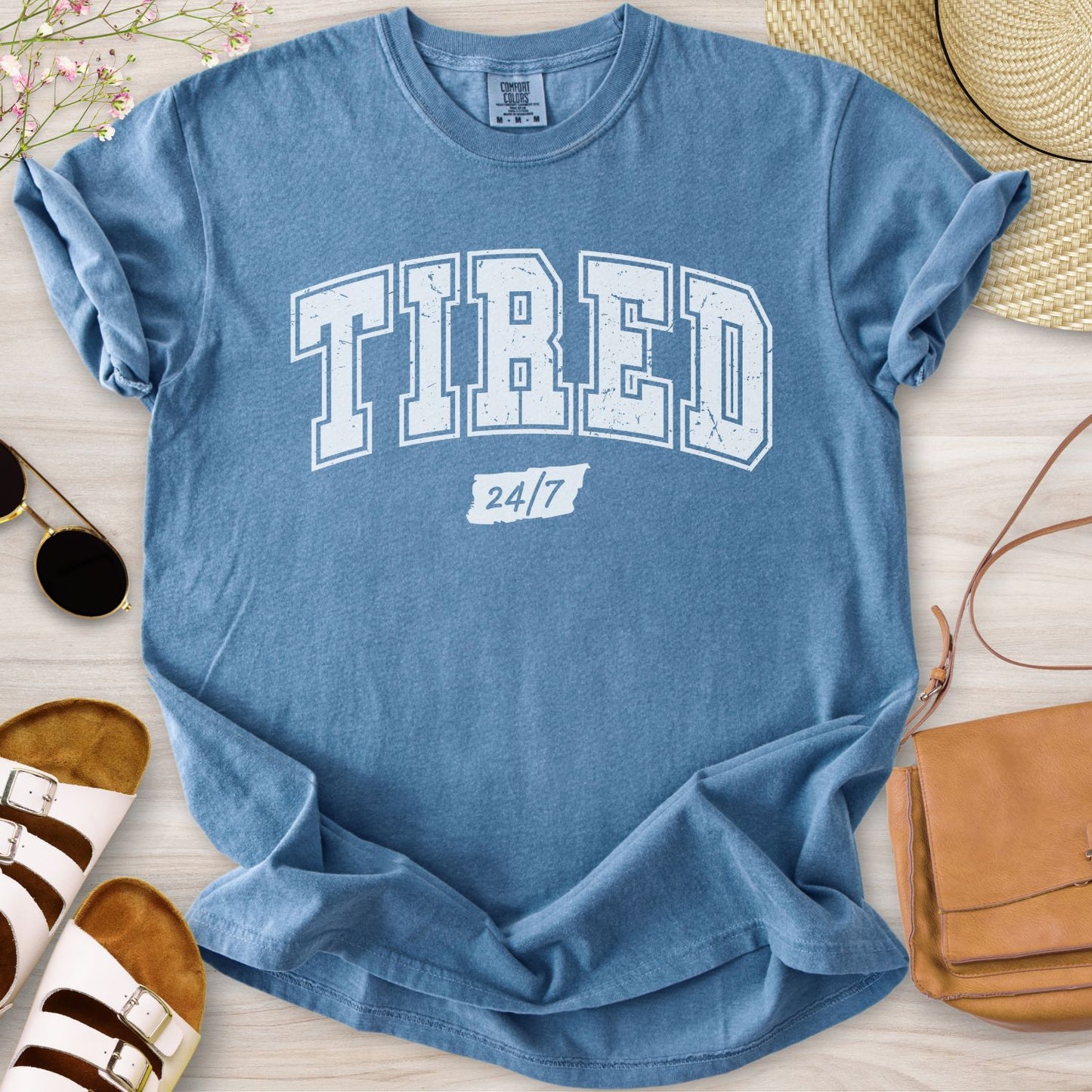 Tired 24/7 T-Shirt