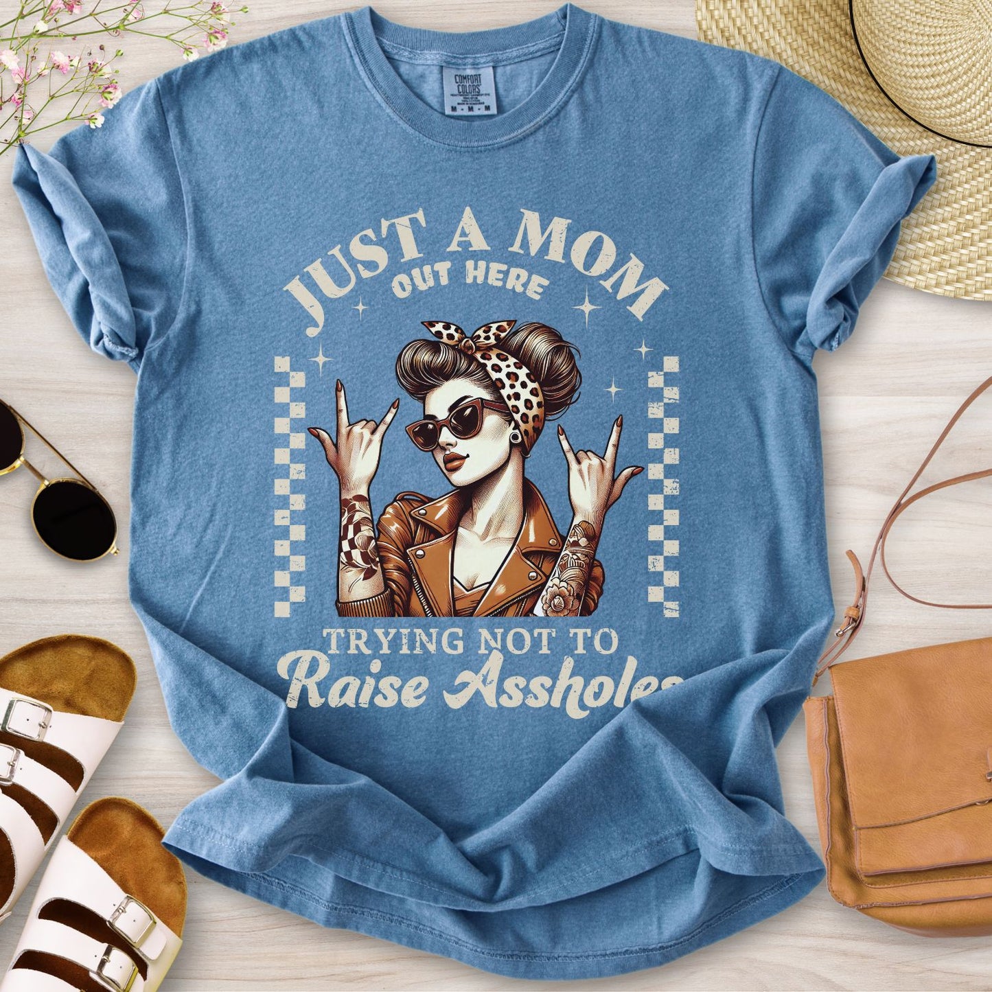 Just A Mom Out Here Funny T-Shirt
