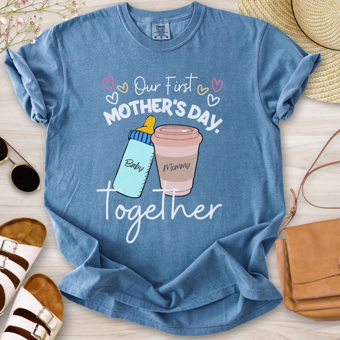 Our First Mother's Day Together T-Shirt