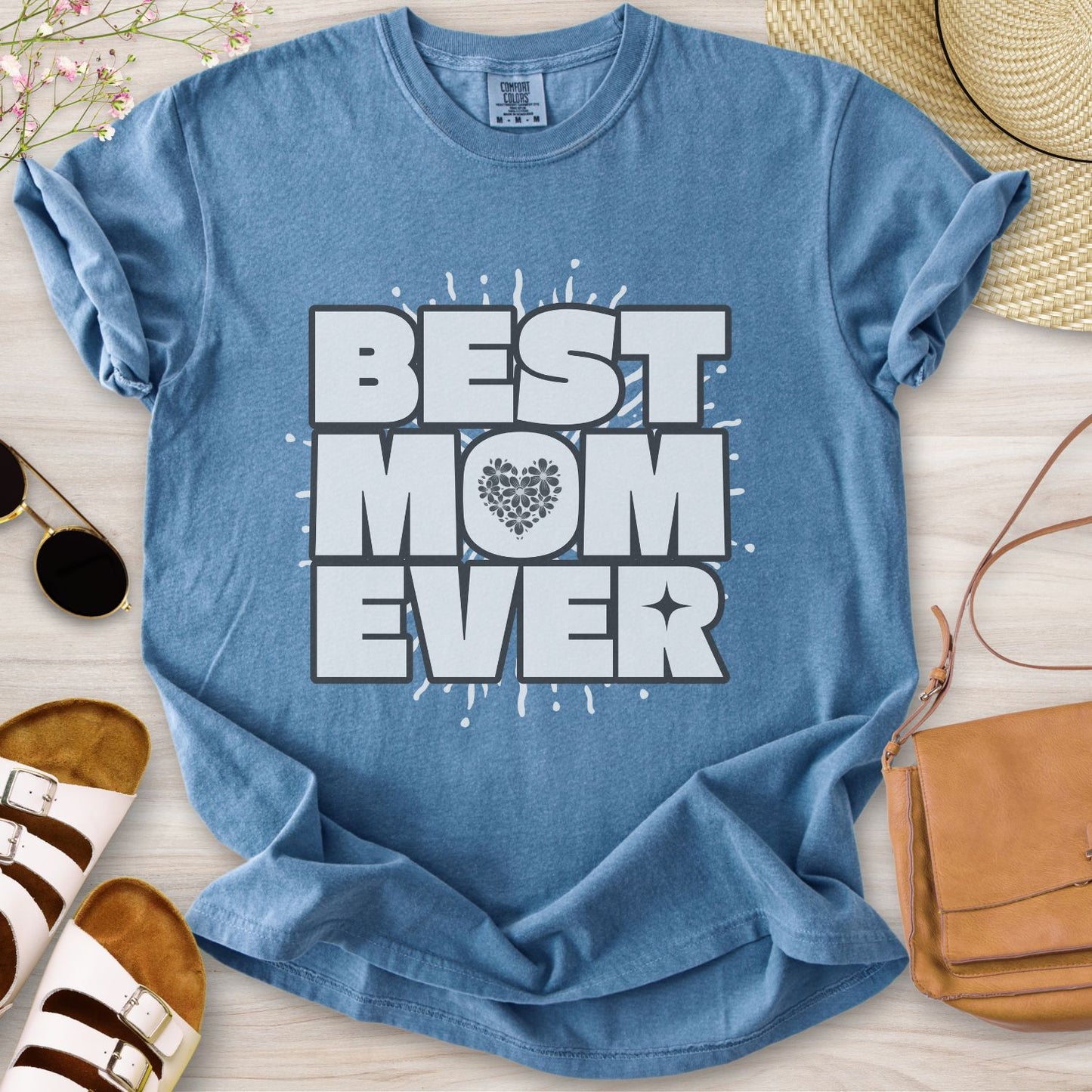 Best Mom Ever T-Shirt