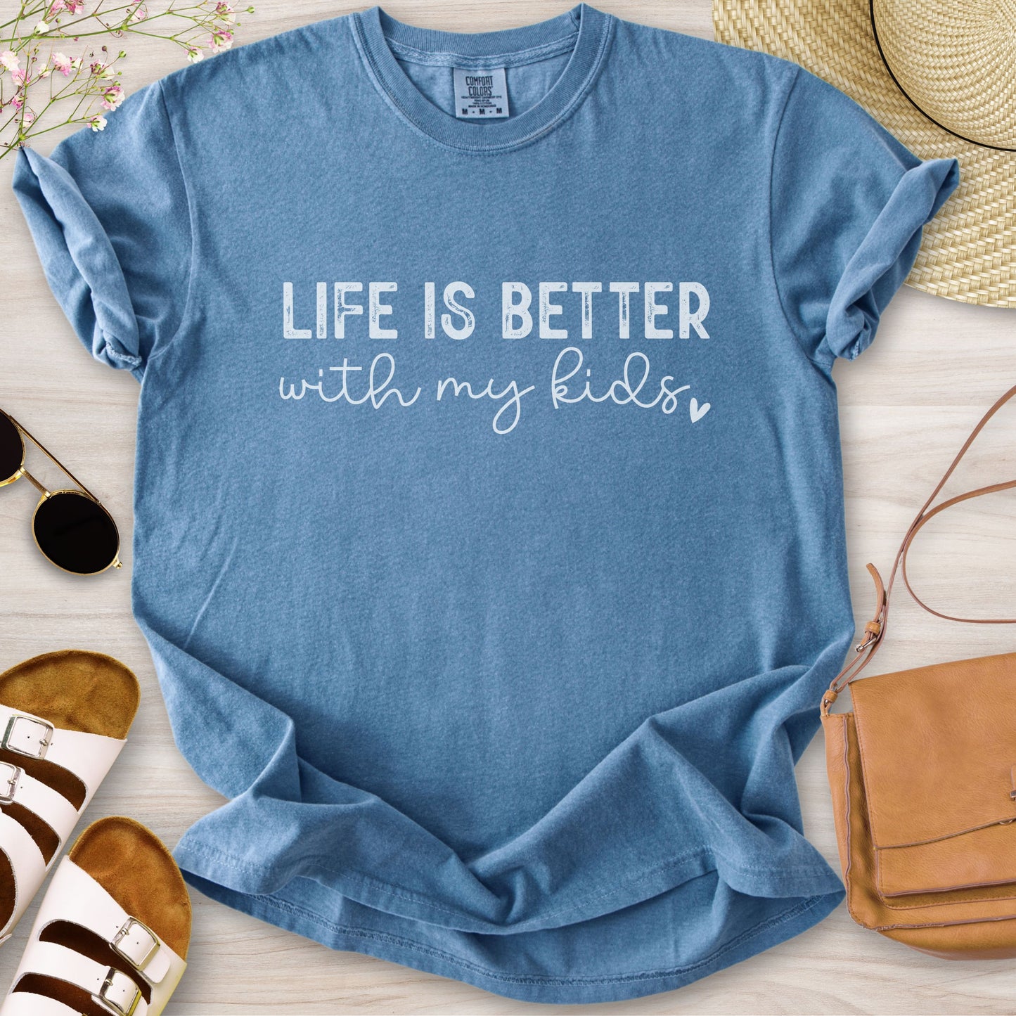 Life Is Better With My Kids T-Shirt