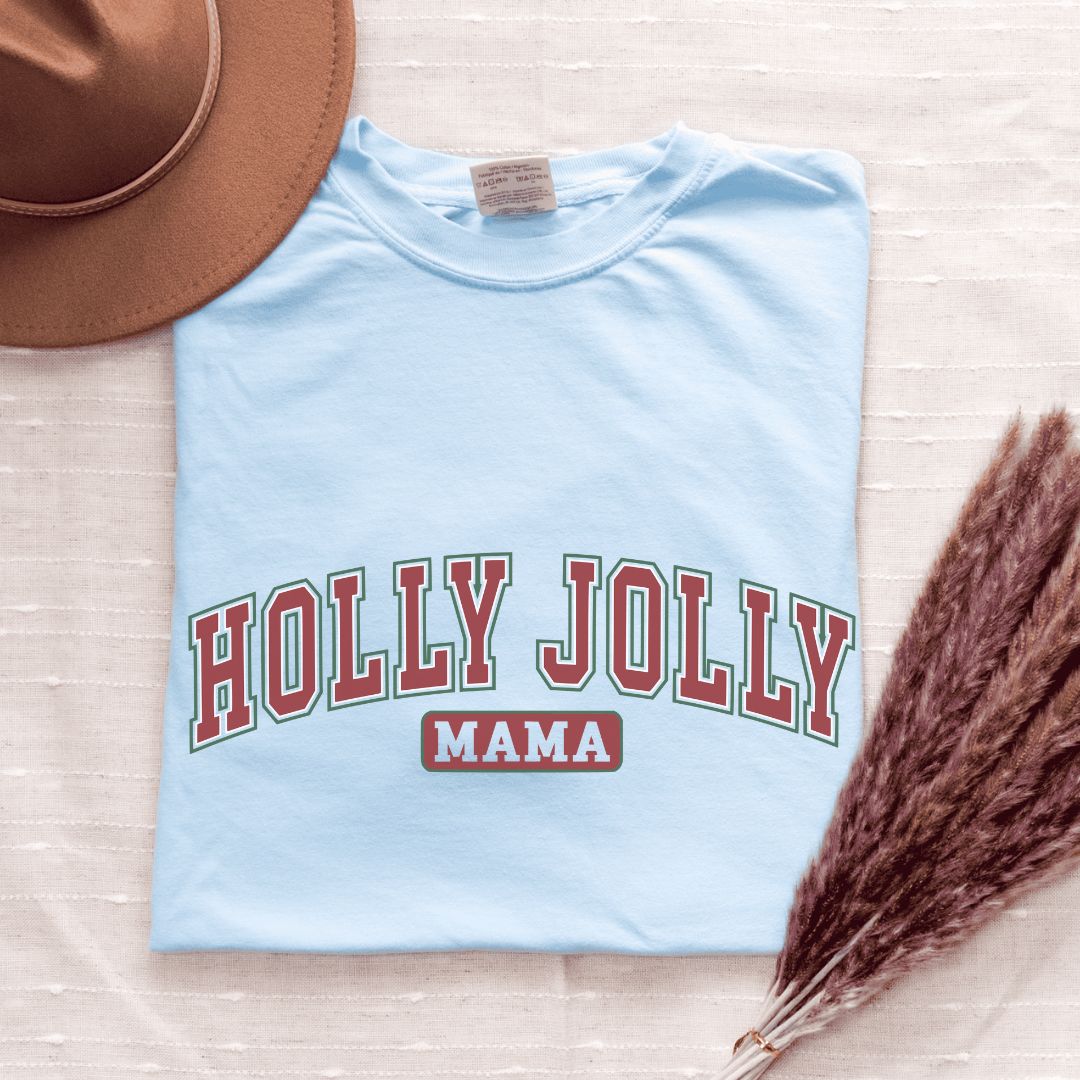 Holly Jolly Mama T-Shirt