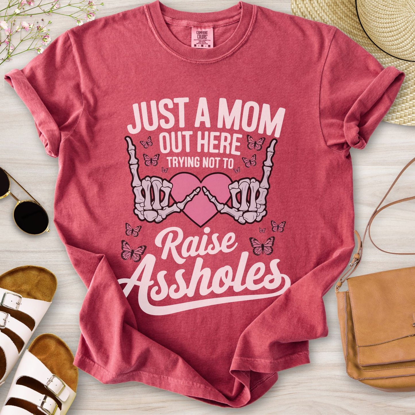 Just A Mom Out Here T-Shirt
