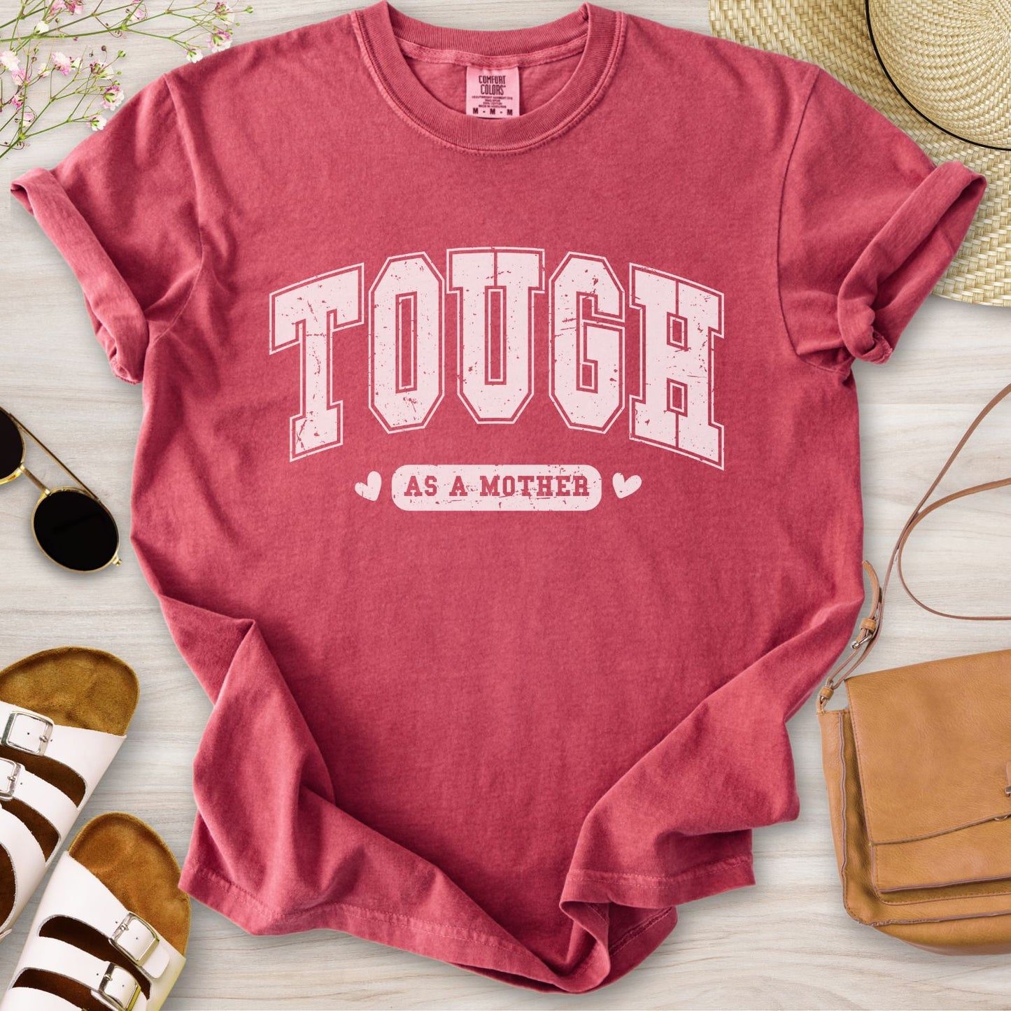 Tough As A Mother T-Shirt