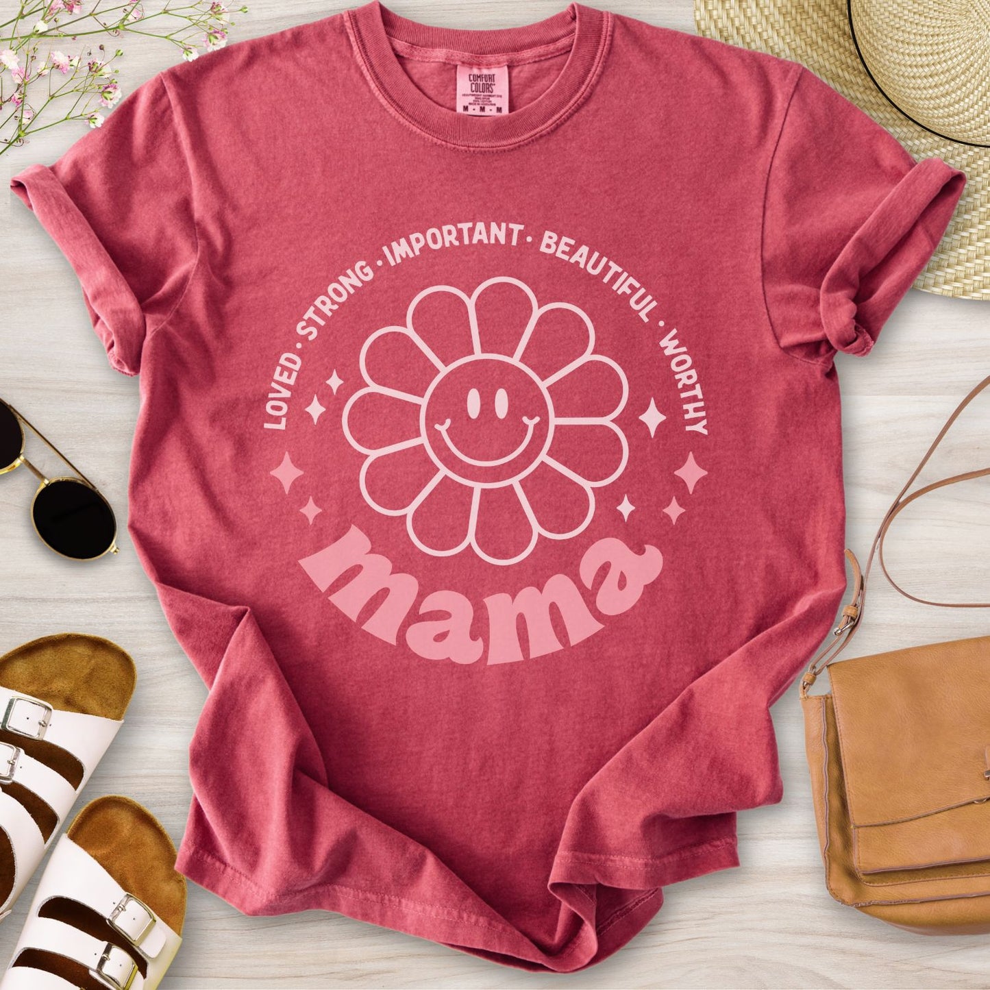 Mama: Loved Strong Important T-Shirt