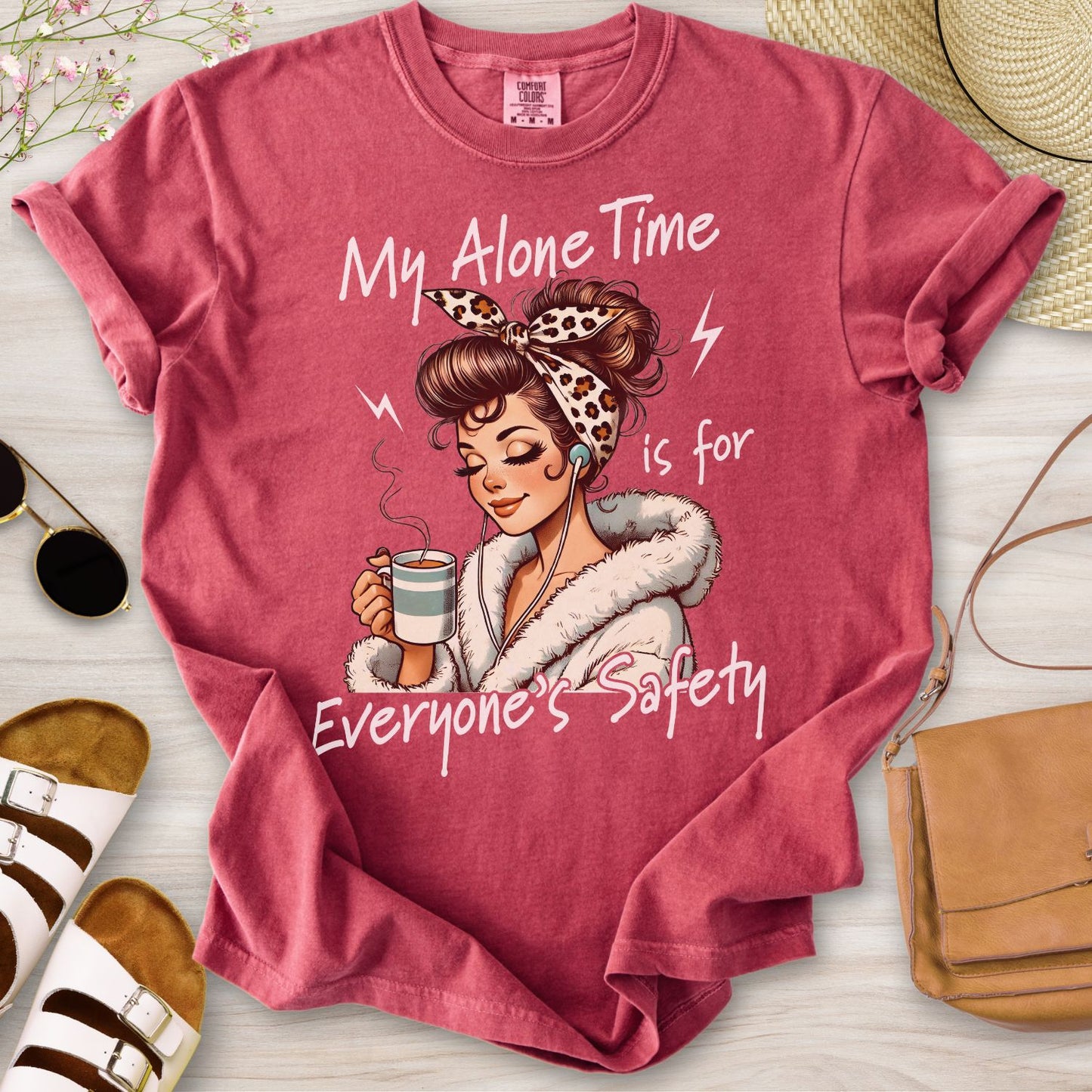 My Alone Time Is For Everyone's Safety T-Shirt
