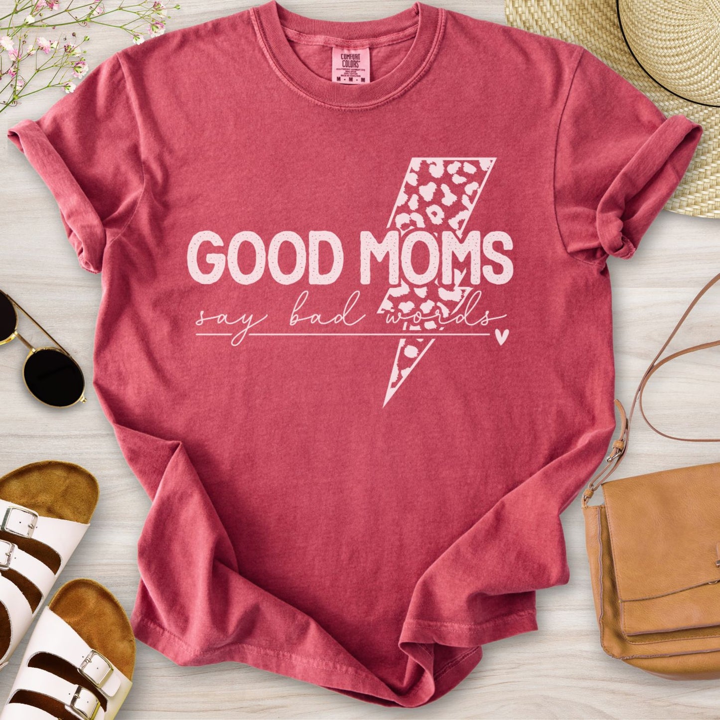 Good Moms Say Bad Words T-Shirt