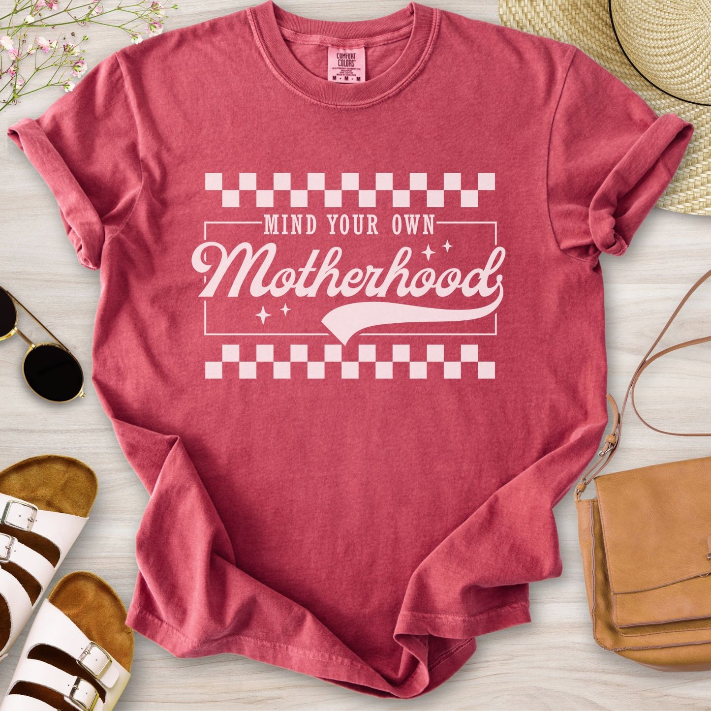 Mind Your Own Motherhood T-Shirt