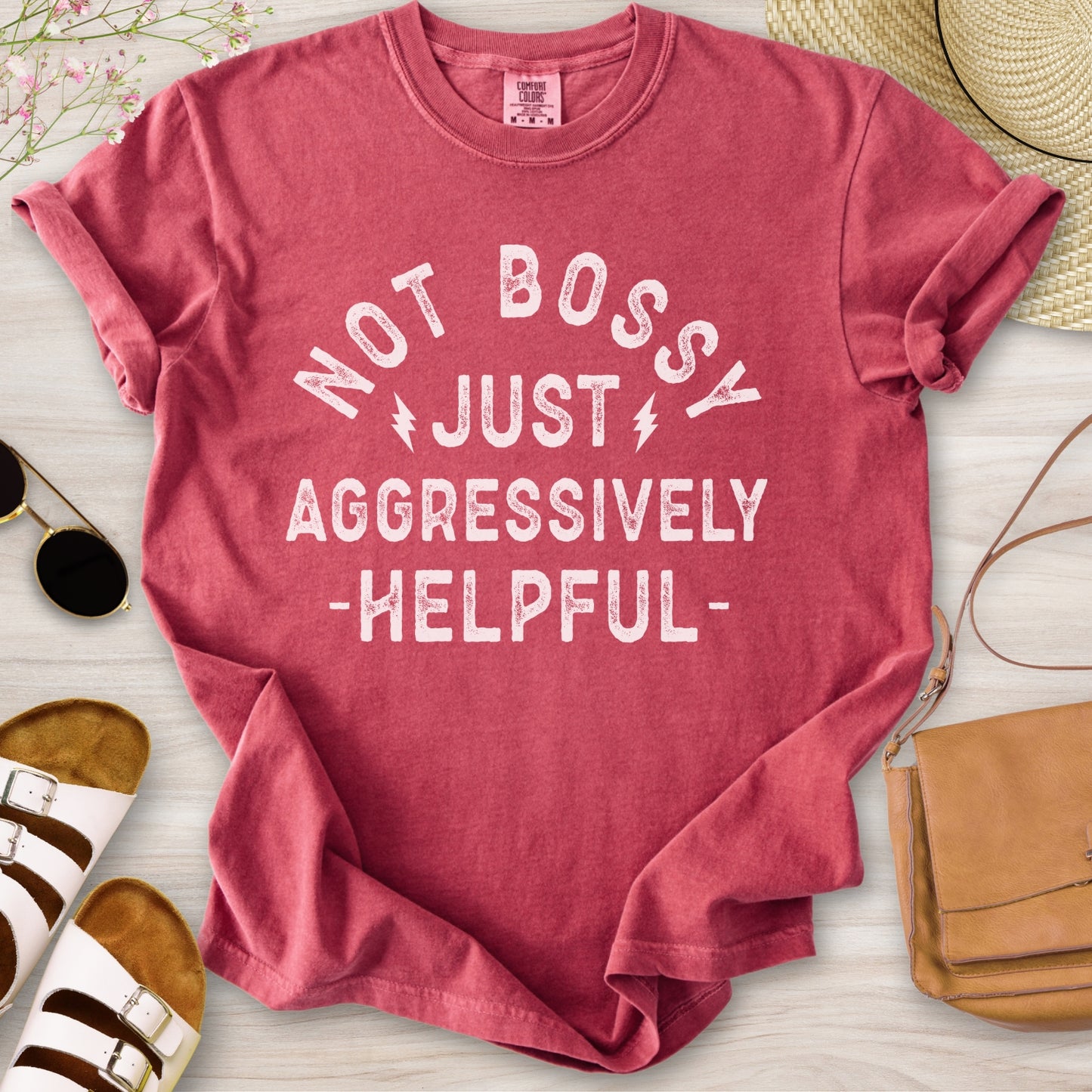 Not Bossy Just Aggressively Helpful T-Shirt