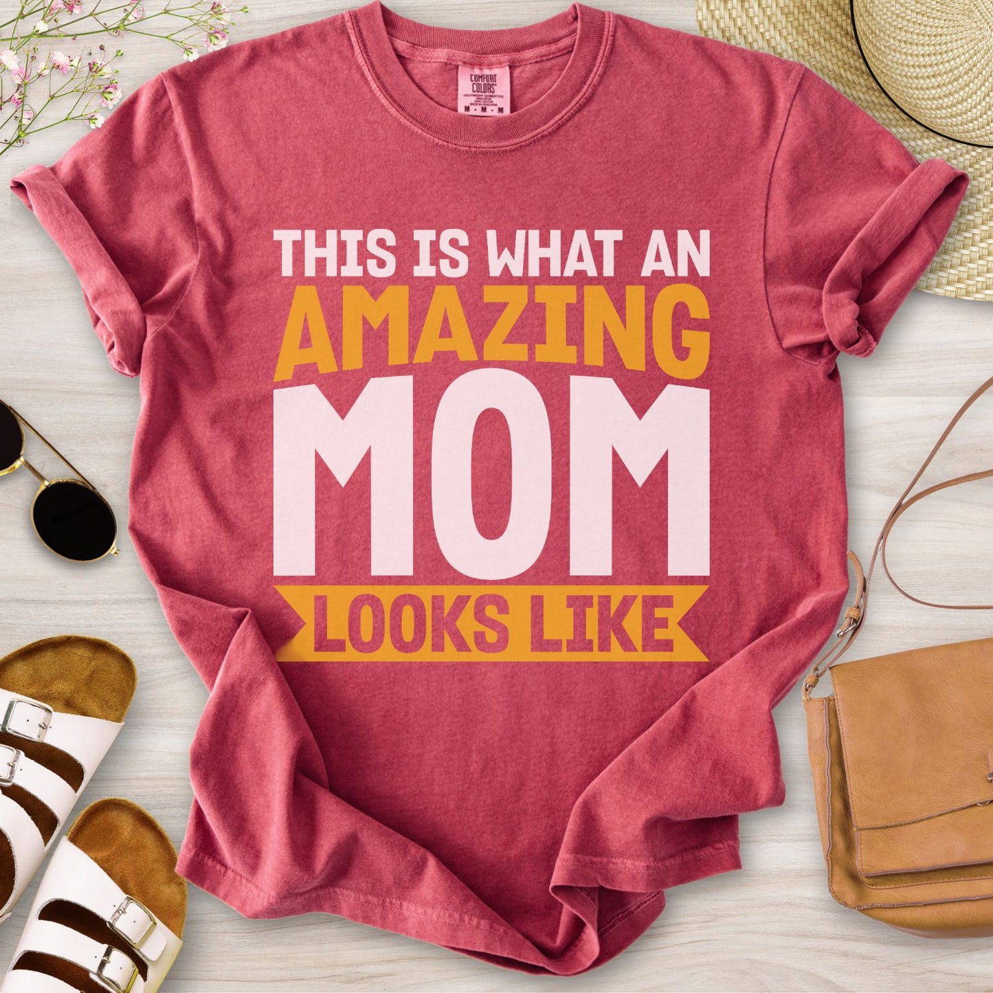 This Is What An Amazing Mom Looks Like T-Shirt