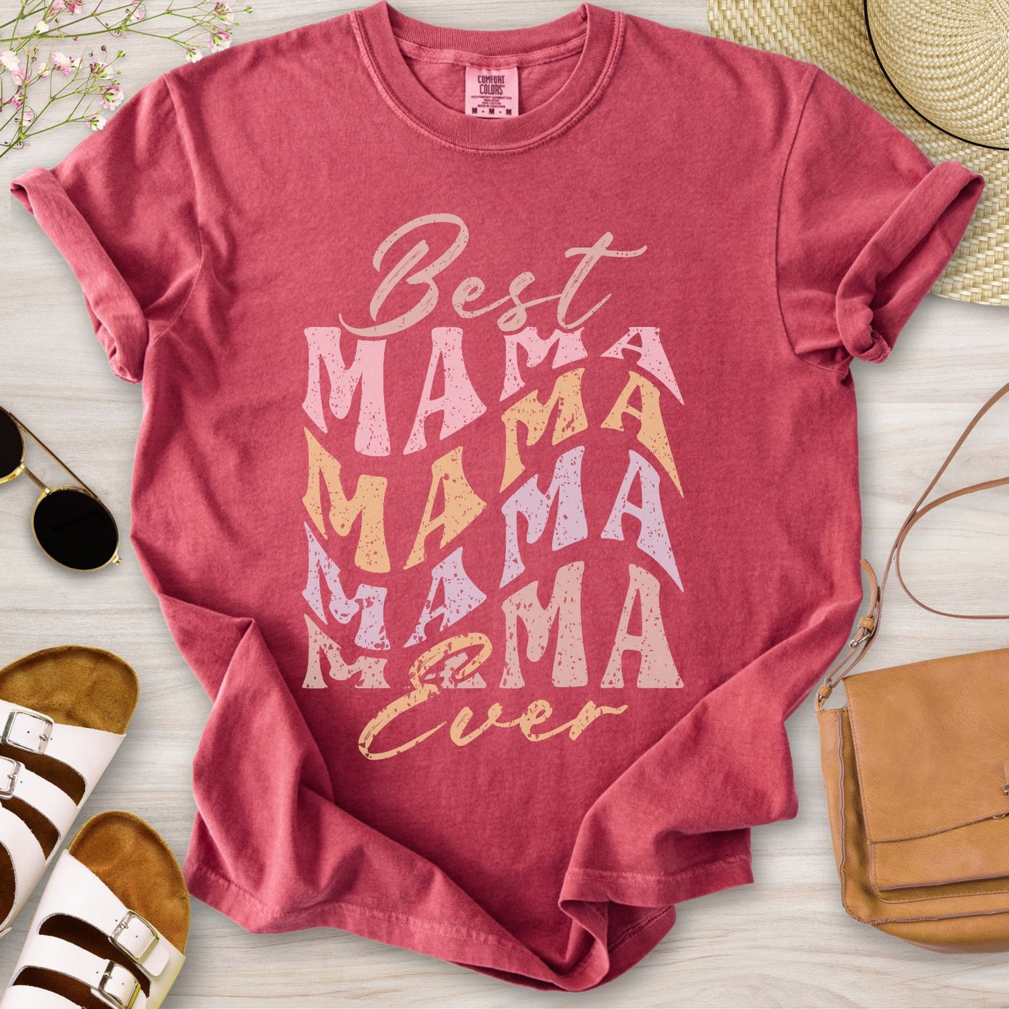 Best Mama Ever T-Shirt