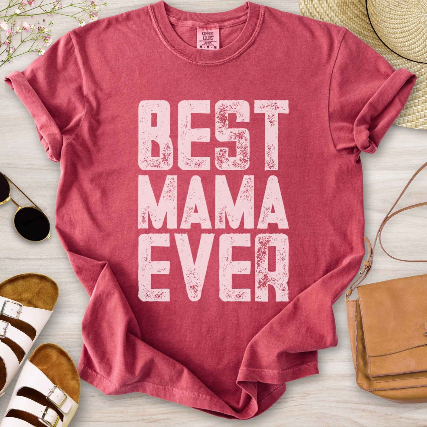 Best Mama Ever T-Shirt