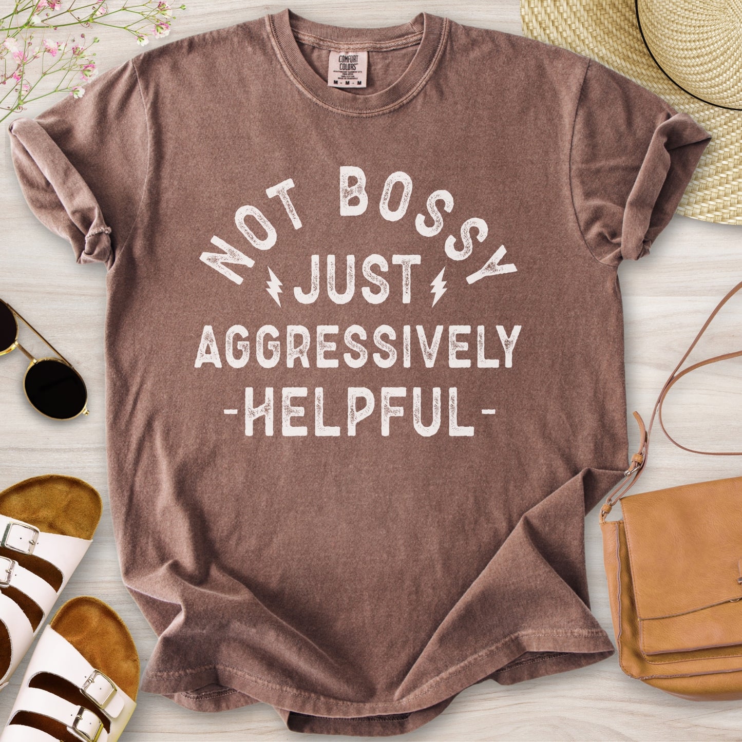 Not Bossy Just Aggressively Helpful T-Shirt