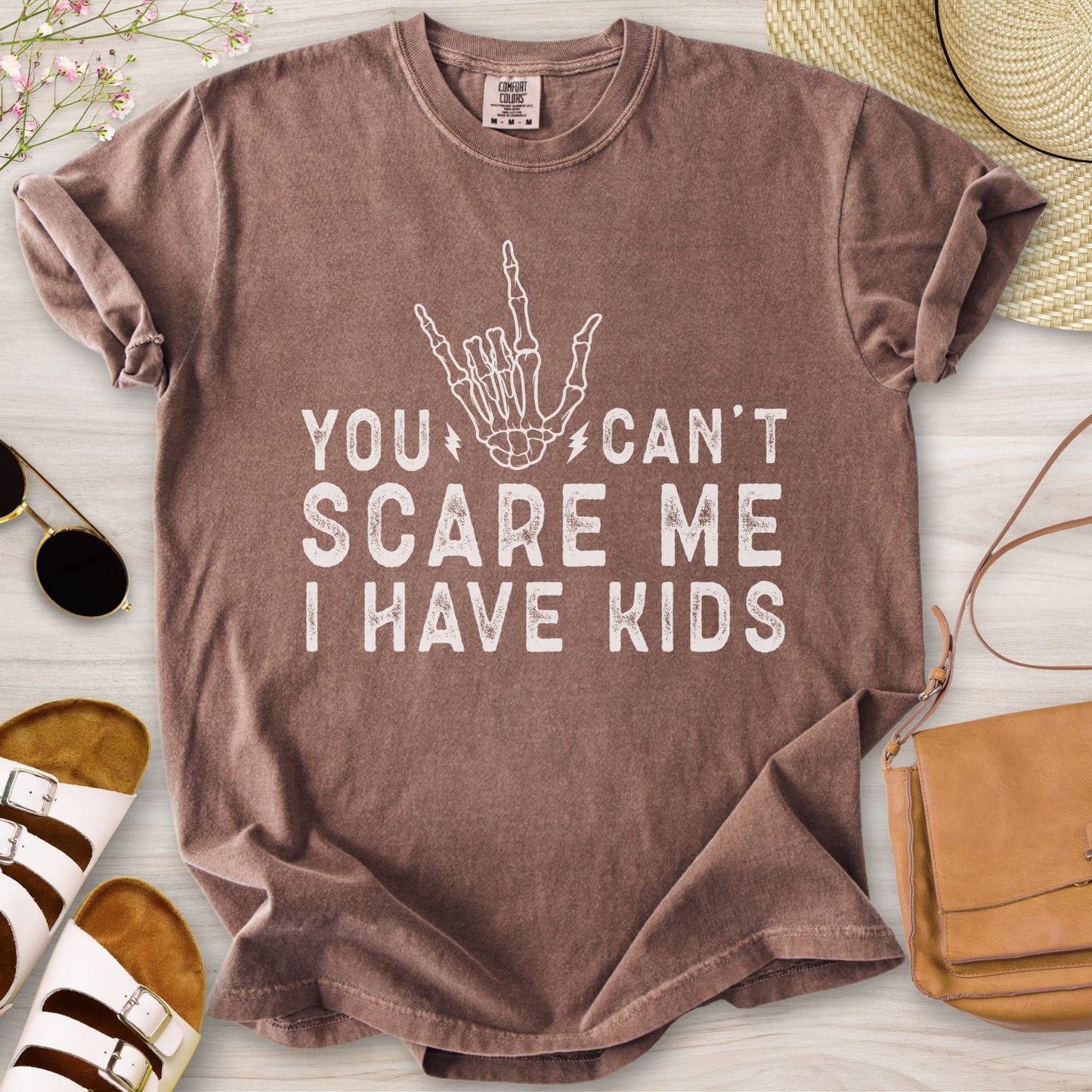 You Can't Scare Me I have Kids T-Shirt
