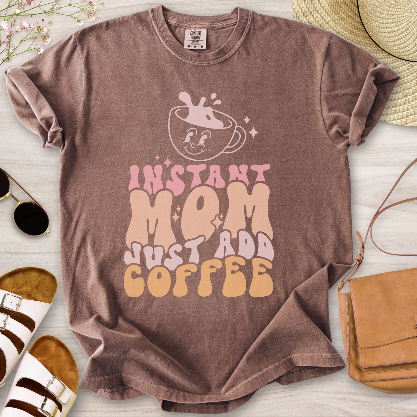 Instant Mom Just Add Coffee T-Shirt