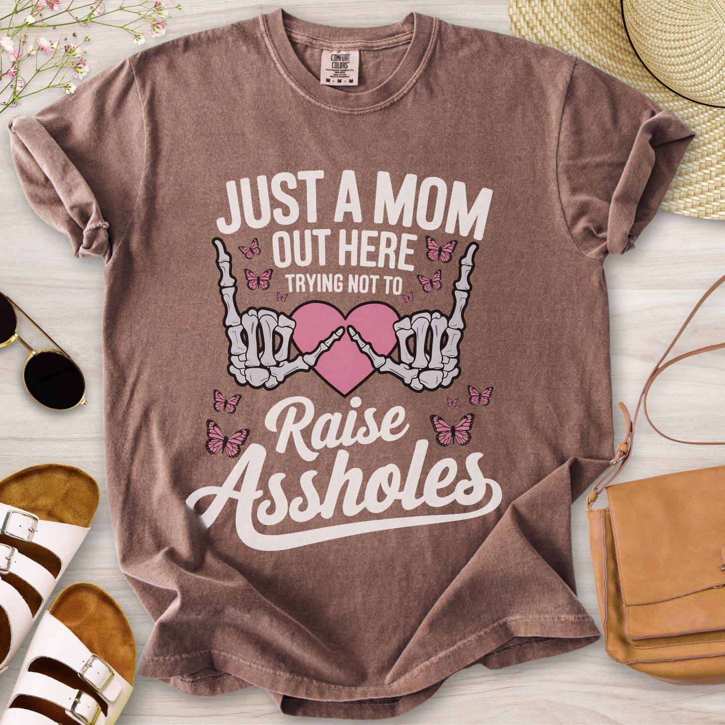 Just A Mom Out Here T-Shirt
