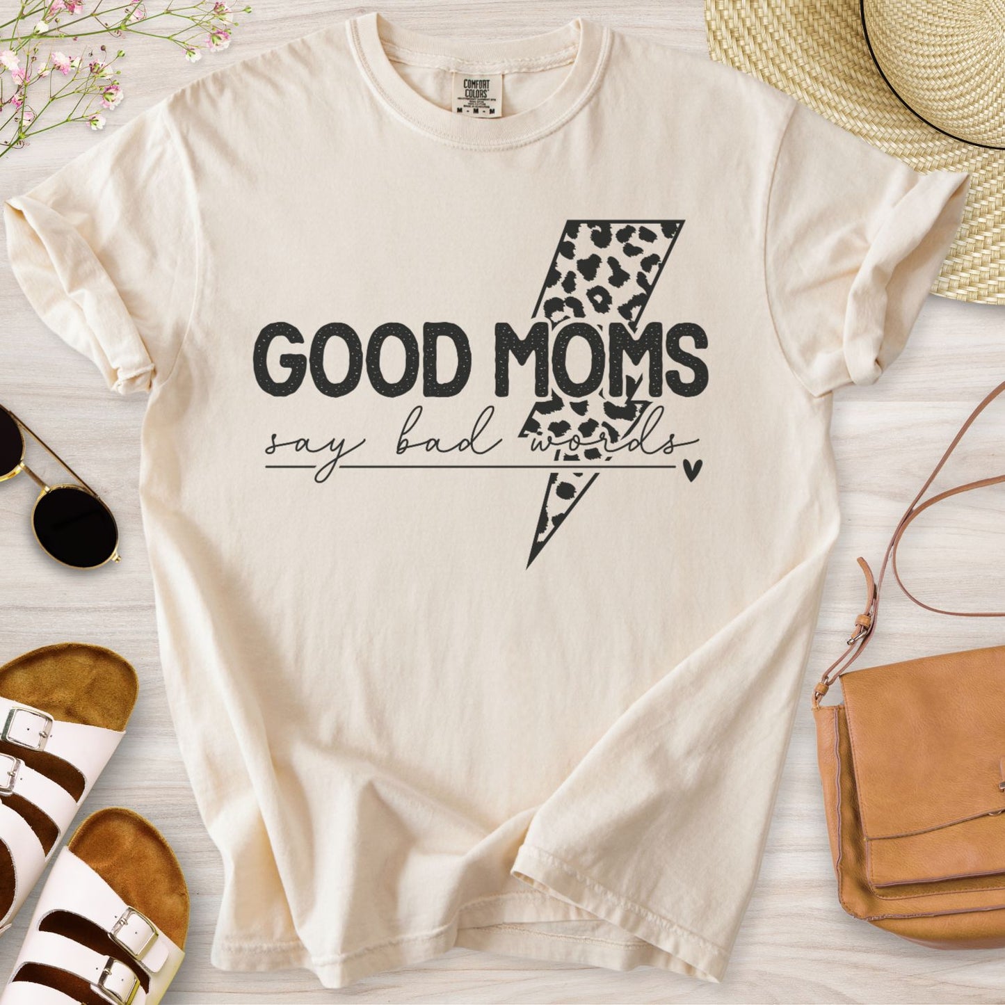 Good Moms Say Bad Words T-Shirt
