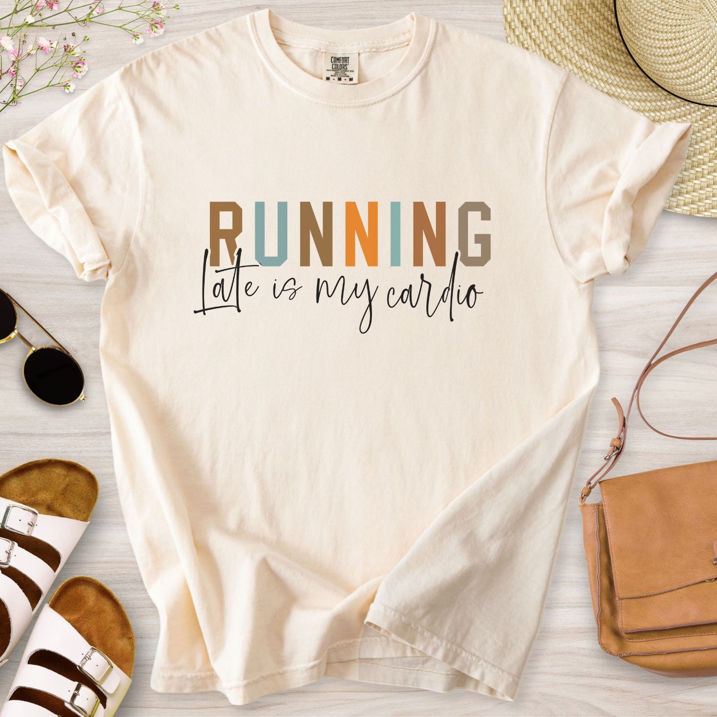 Running Late Is My Cardio T-Shirt