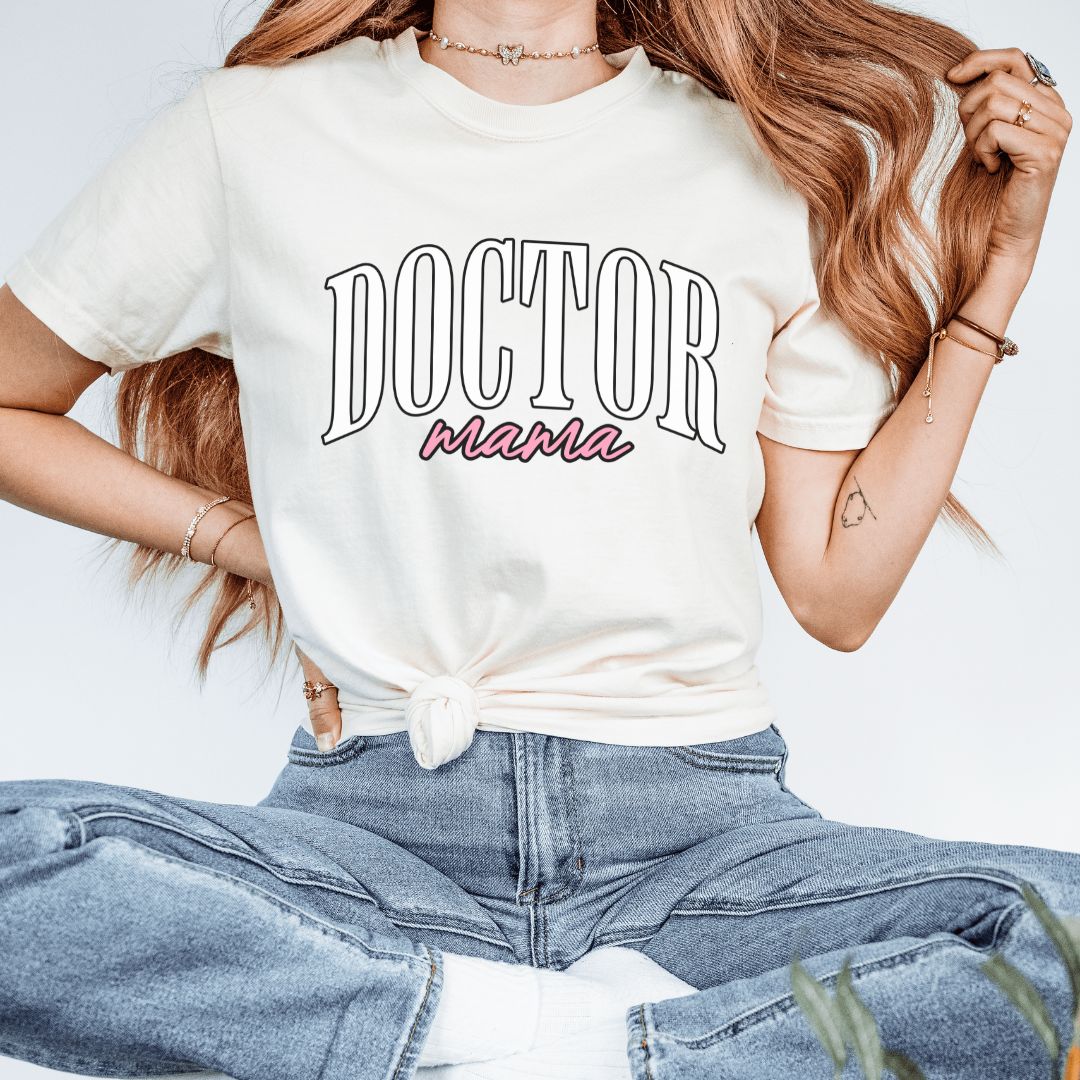 Doctor Mama T-Shirt