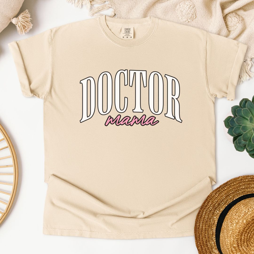 Doctor Mama T-Shirt