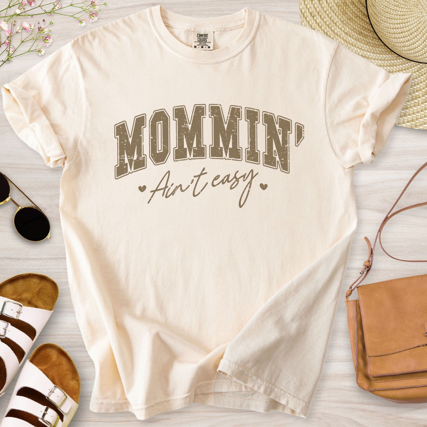 Mommin' Aint Easy T-Shirt