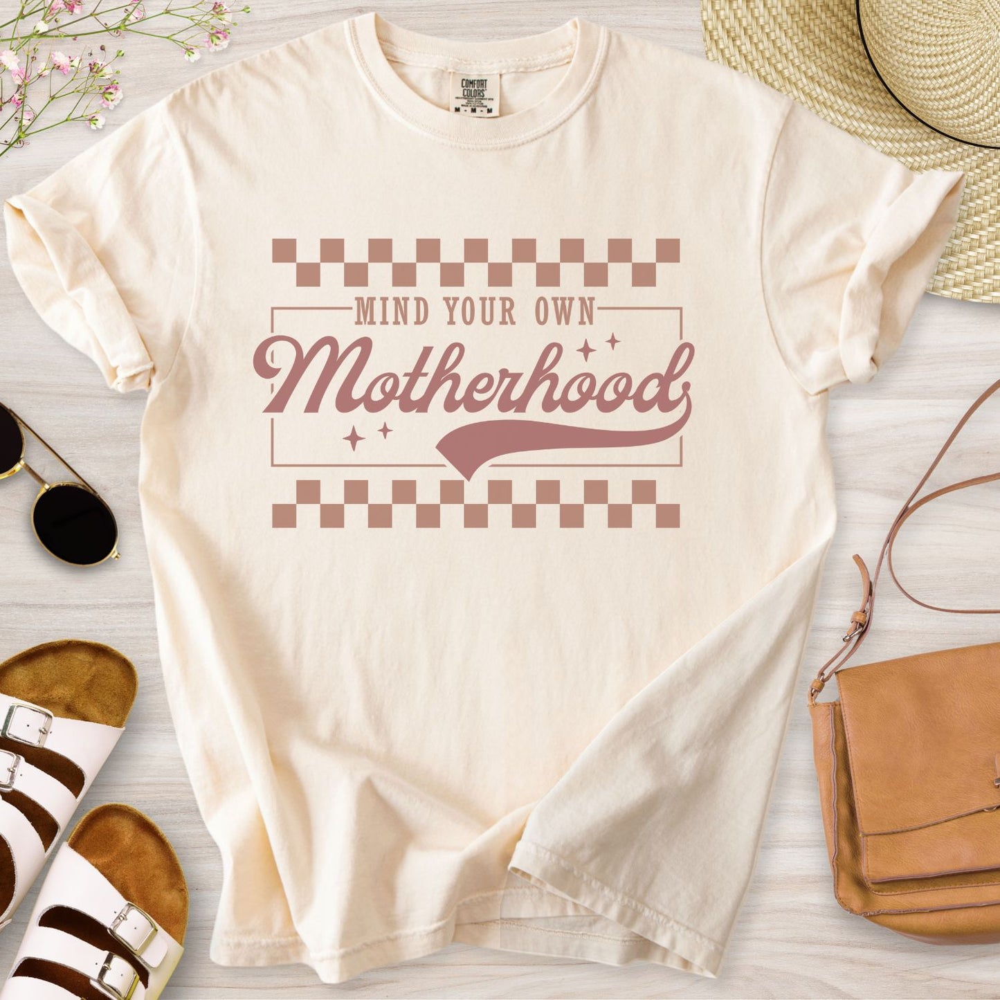 Mind Your Own Motherhood T-Shirt