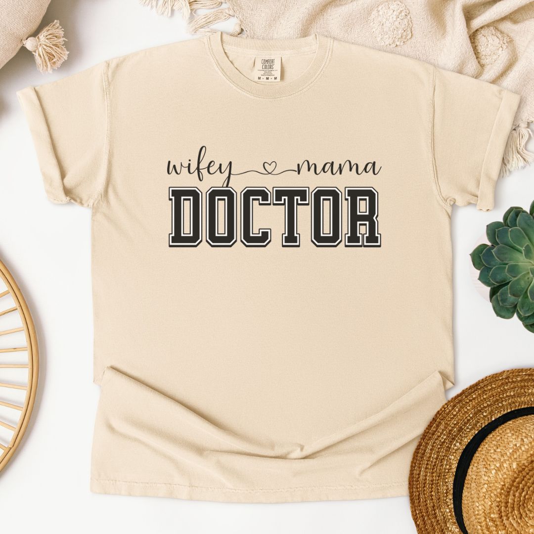 Wifey Mama Doctor T-Shirt