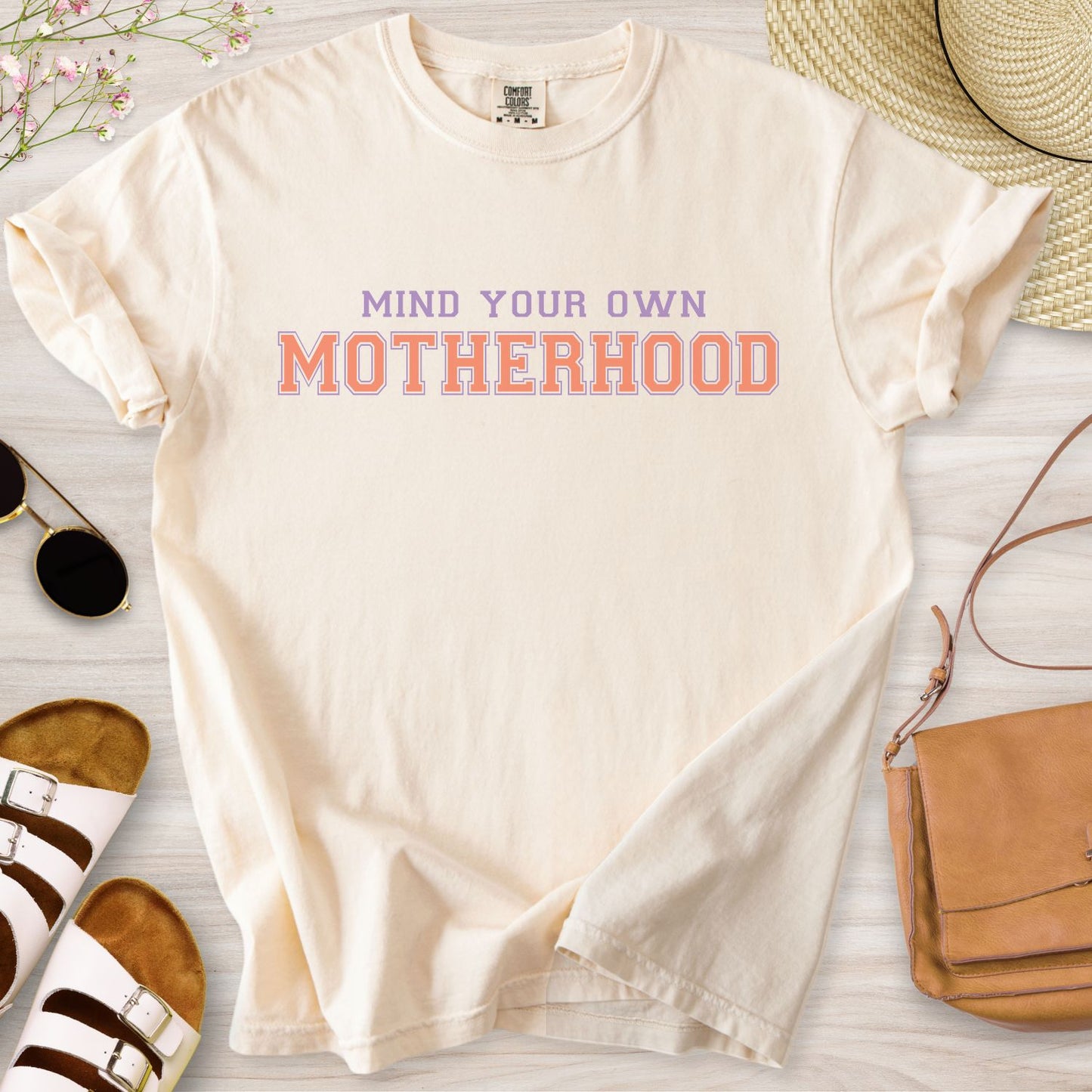 Mind Your Own Motherhood T-Shirt