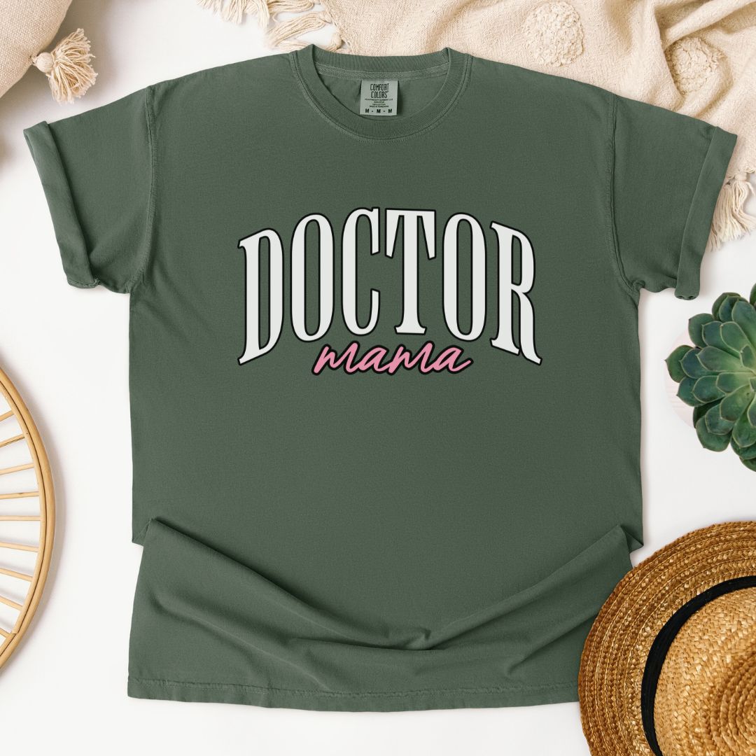 Doctor Mama T-Shirt