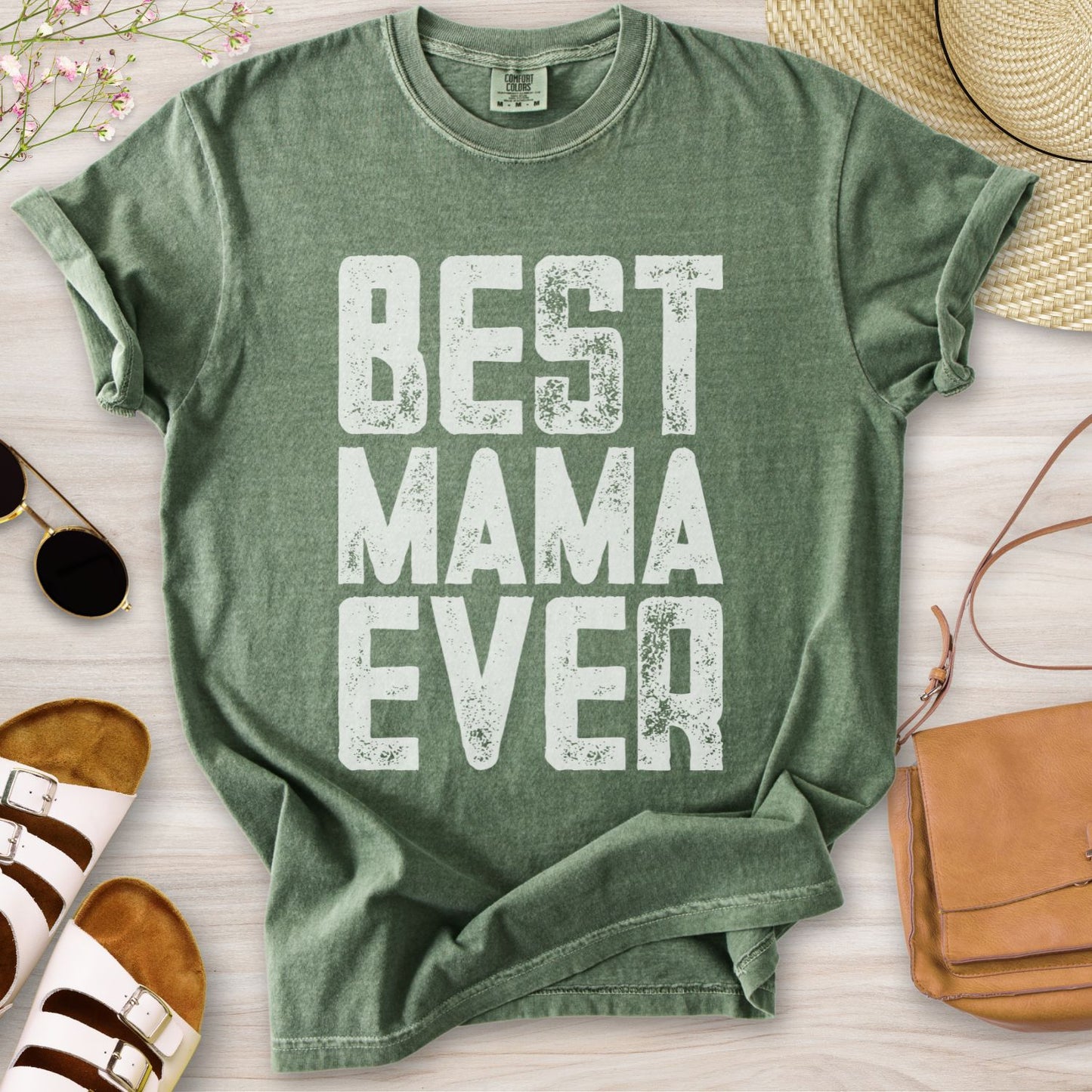 Best Mama Ever T-Shirt