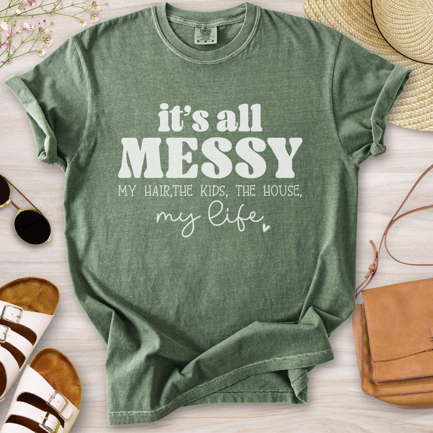 It's All Messy T-Shirt