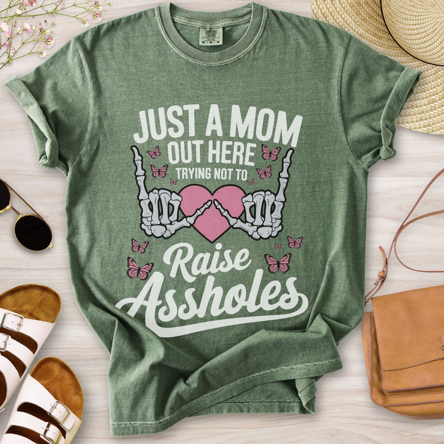 Just A Mom Out Here T-Shirt
