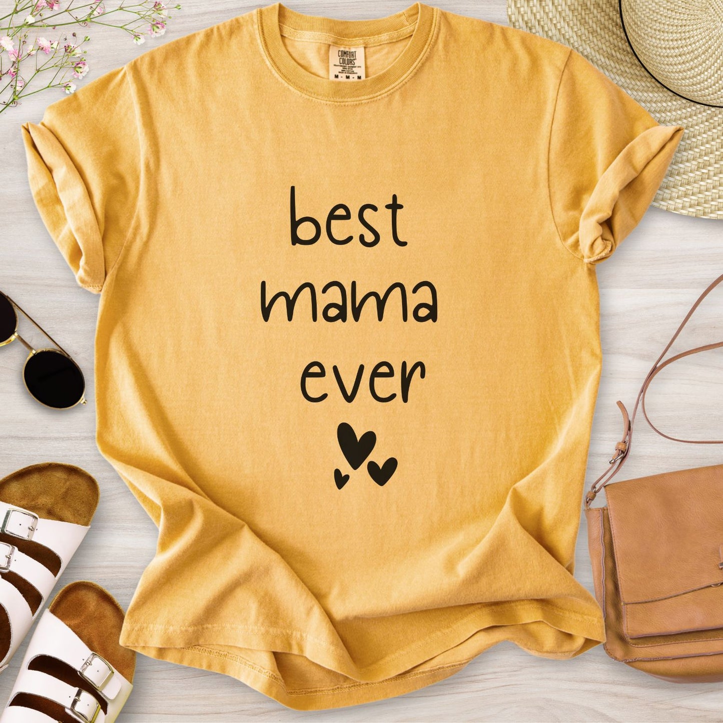 Best Mama Ever T-Shirt