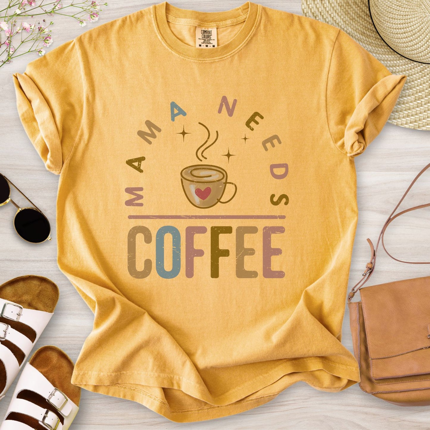 Mama Needs Coffee T-Shirt