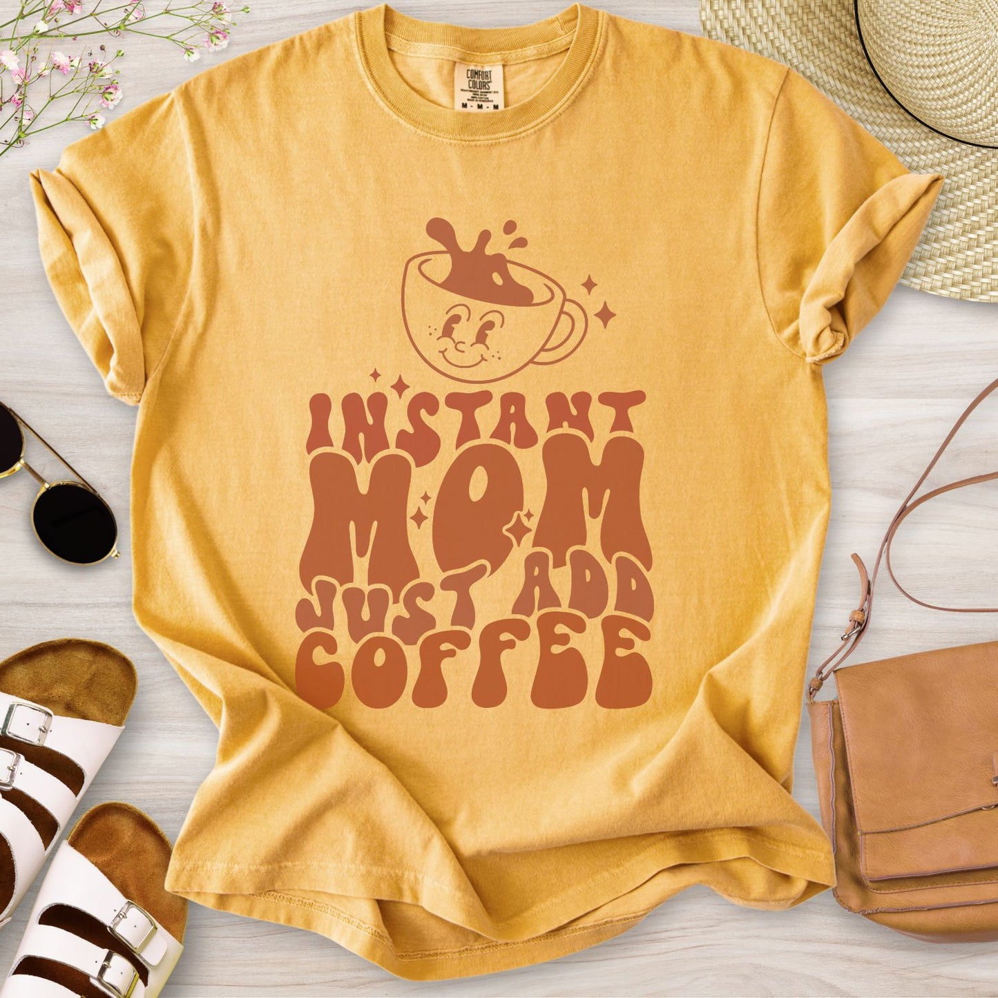 Instant Mom Just Add Coffee T-Shirt