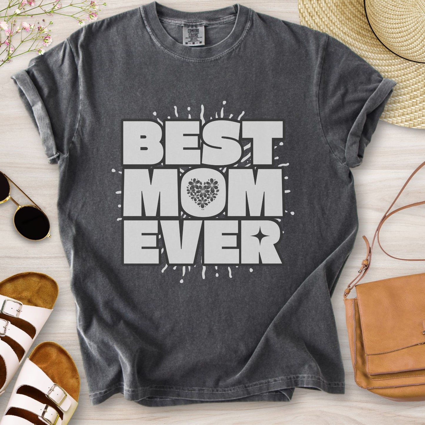 Best Mom Ever T-Shirt