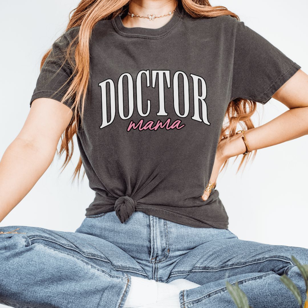 Doctor Mama T-Shirt
