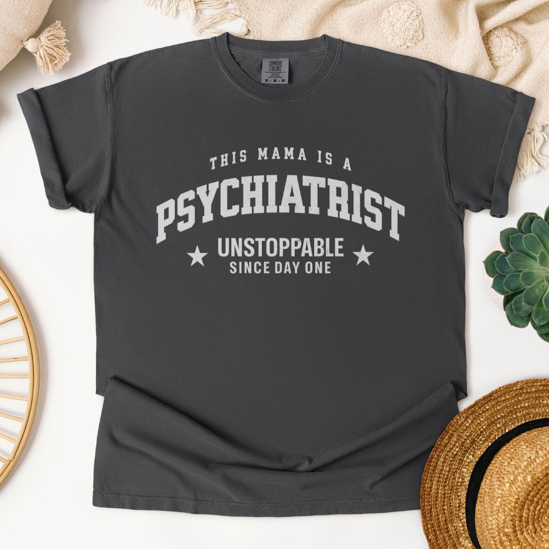This Mama Is A Psychiatrist T-Shirt