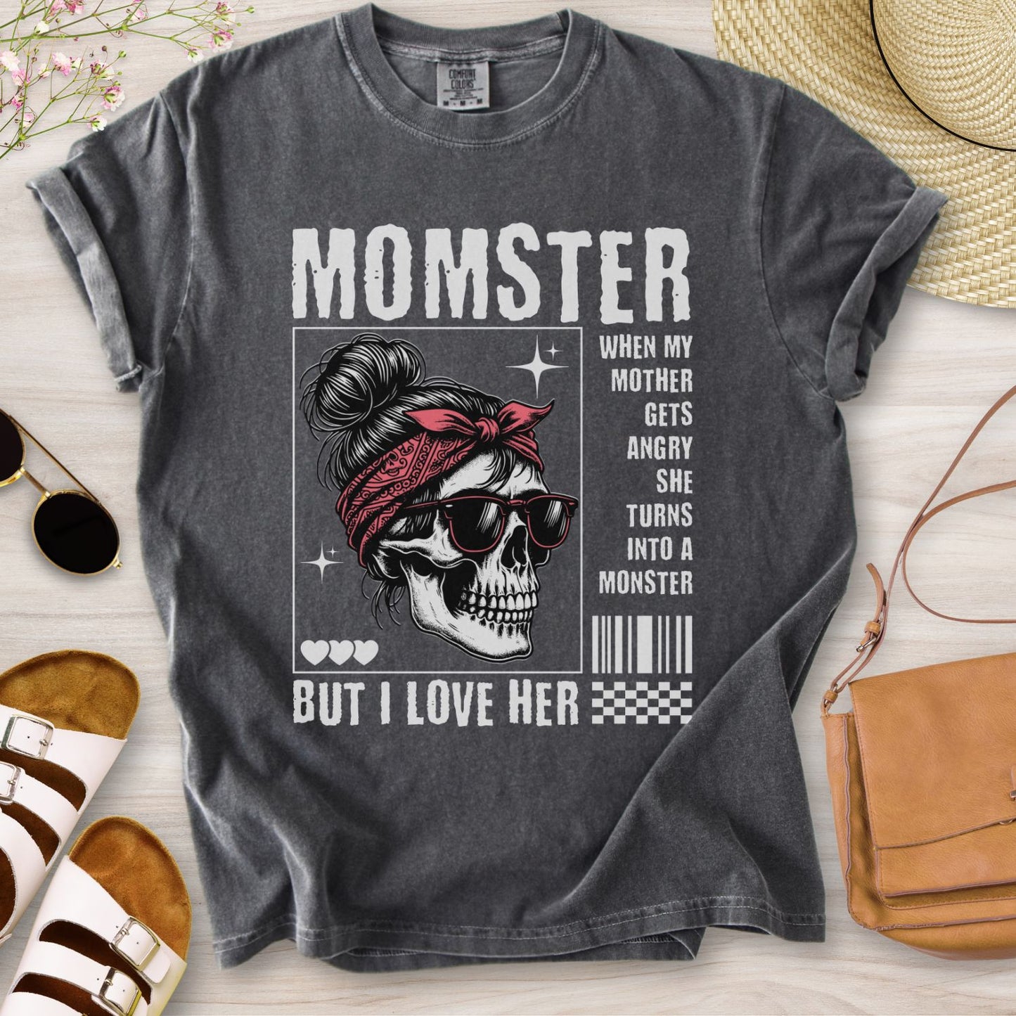 Momster But I Love Her T-Shirt