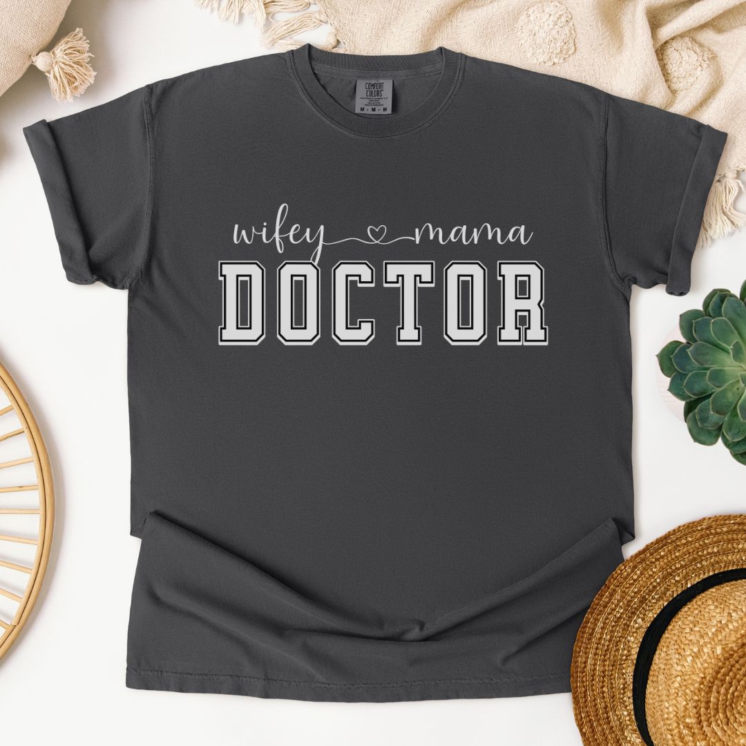 Wifey Mama Doctor T-Shirt