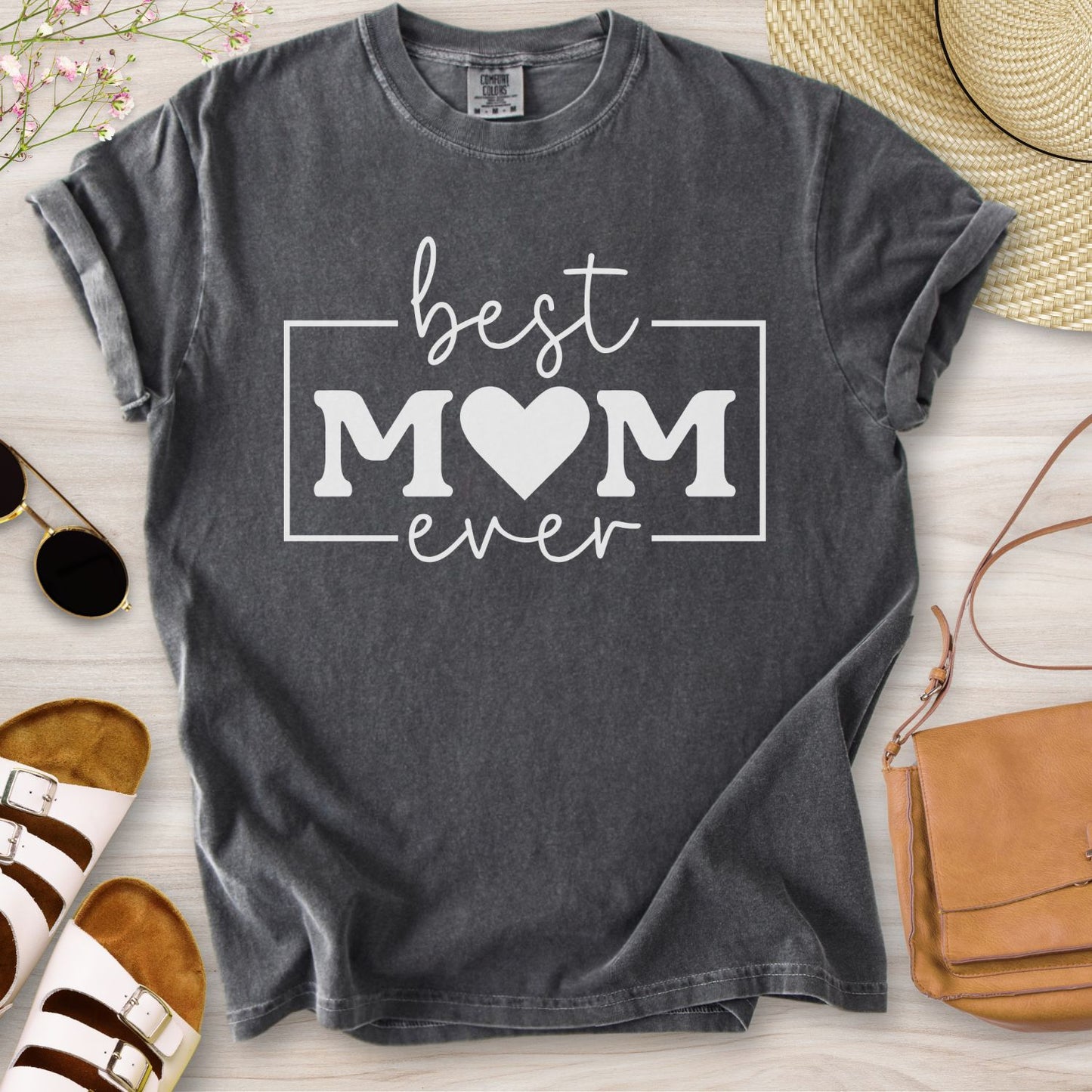 Best Mom Ever T-Shirt