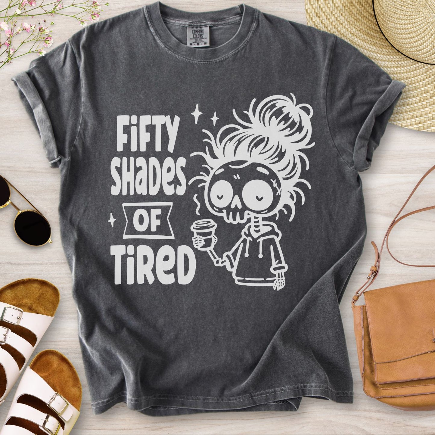 Fifty Shades Of Tired T-Shirt